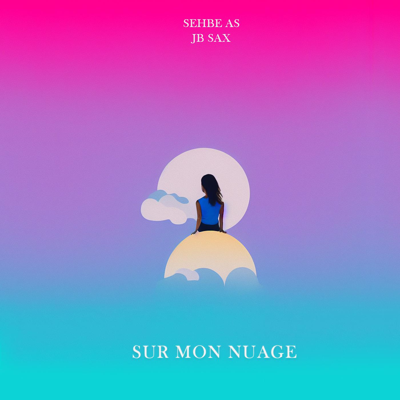 Постер альбома Sur Mon Nuage