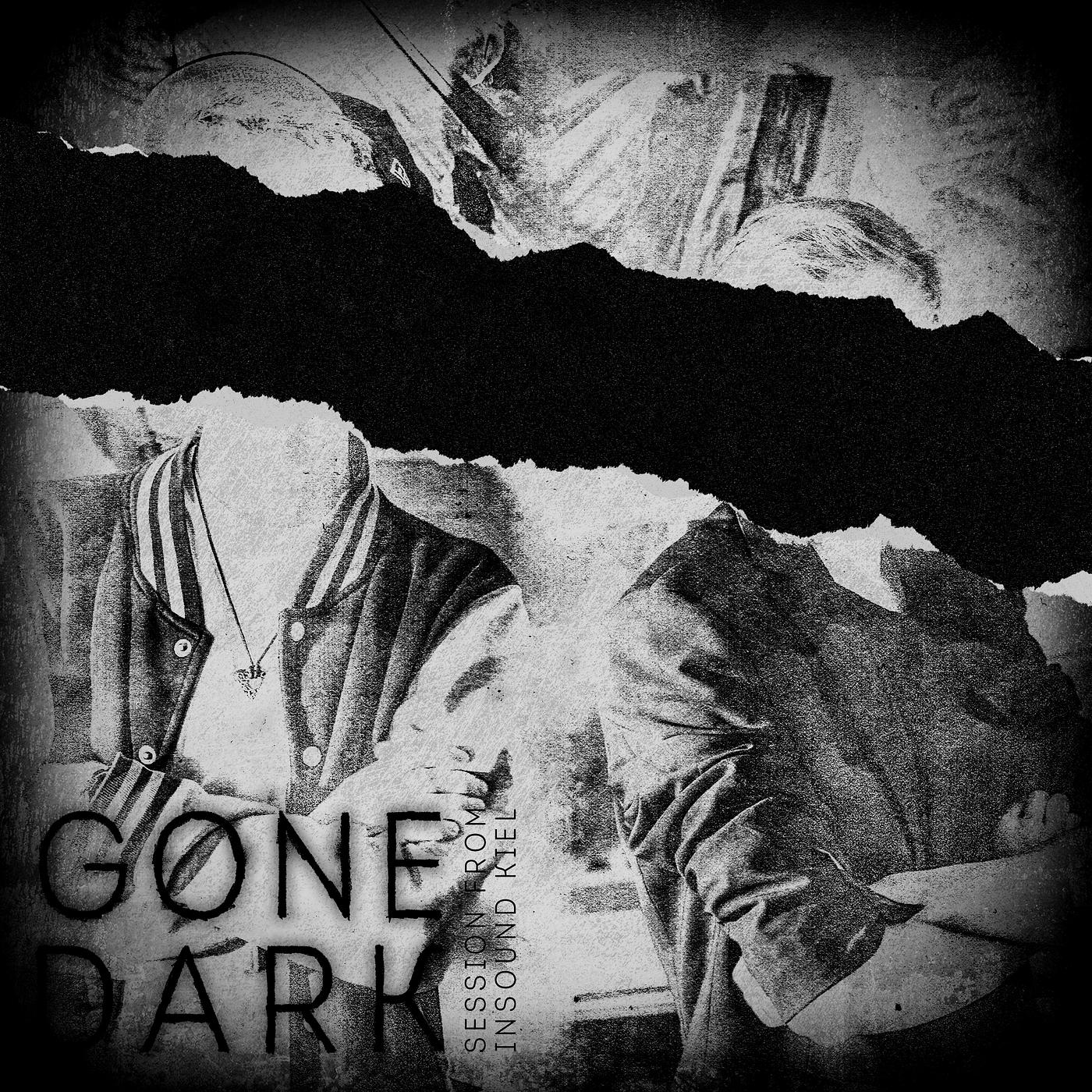 Постер альбома Gone Dark (Session from InSound Kiel)