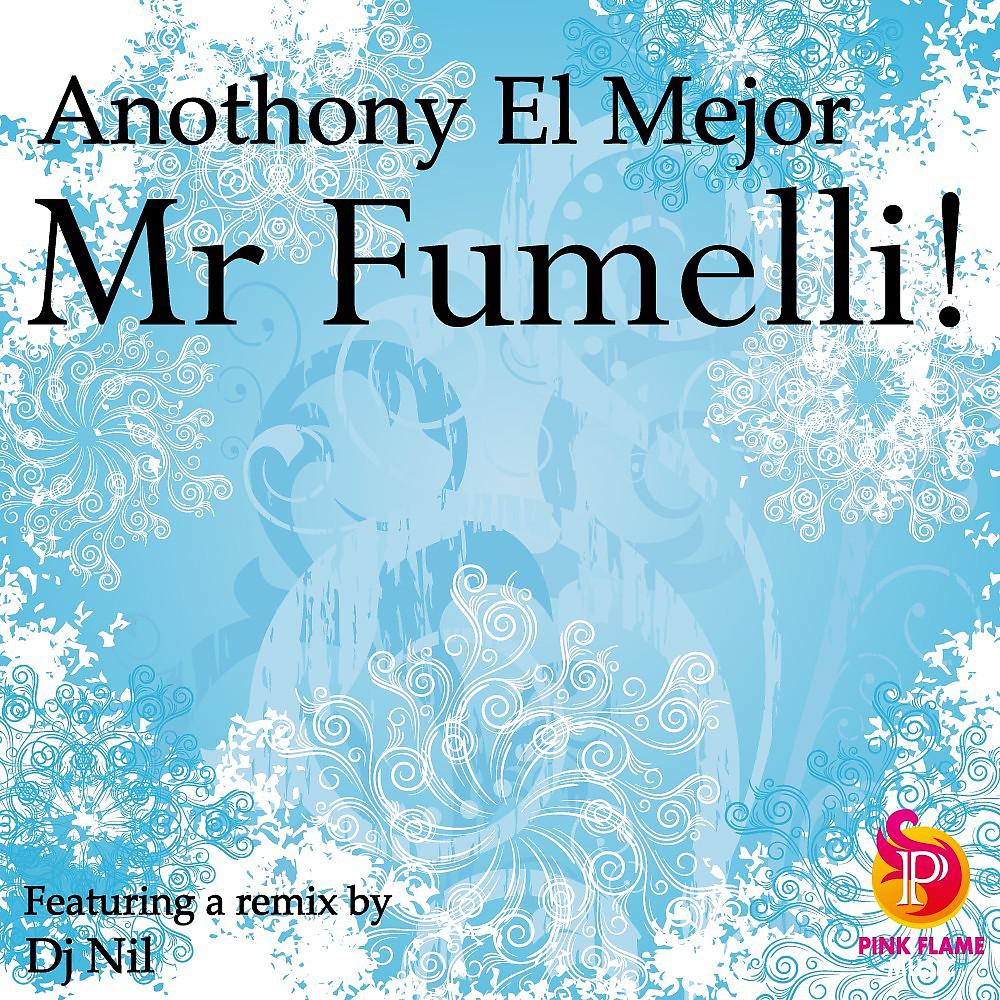 Постер альбома Mr Fumelli