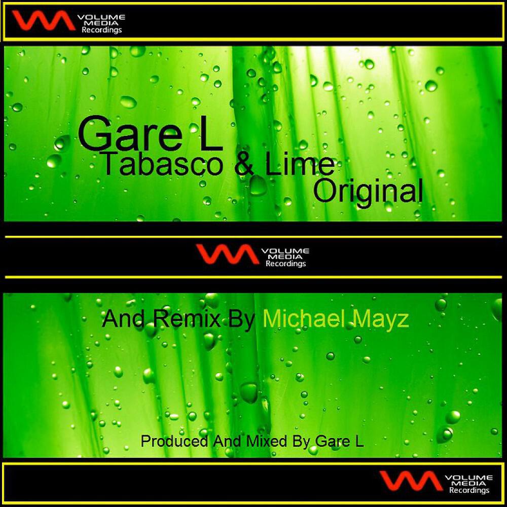 Gare L - Tabasco & Lime (Michael Mayz Mix)