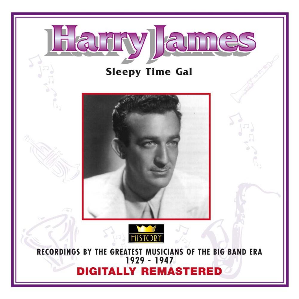HARRY JAMES - Sleepy Time Gal