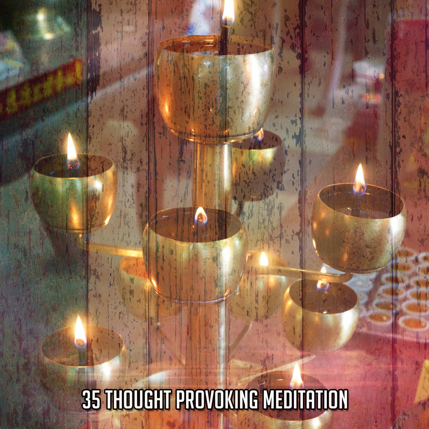 Постер альбома 35 Thought Provoking Meditation