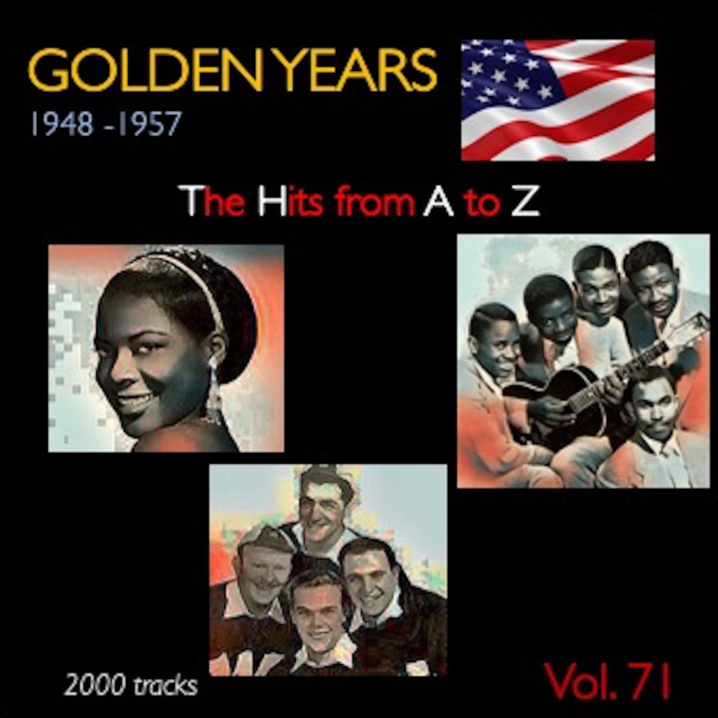 Постер альбома Golden Years 1948-1957 · The Hits from A to Z · , Vol. 71