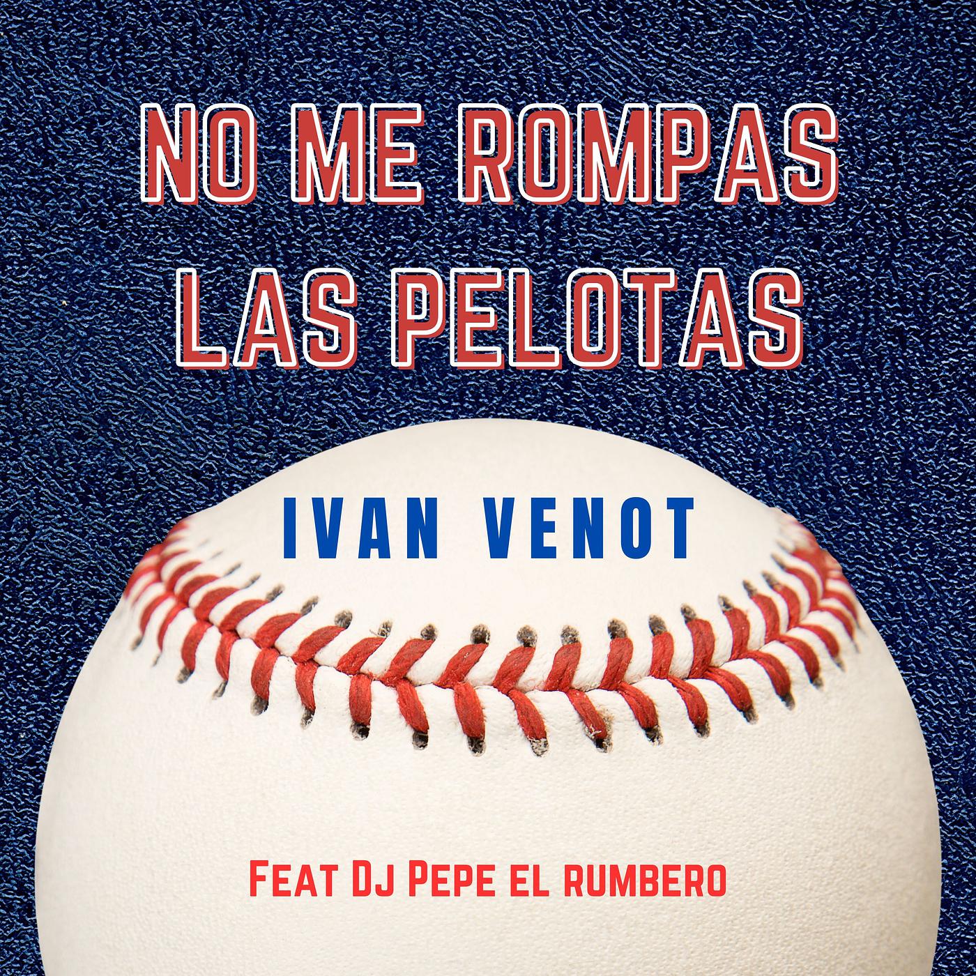Постер альбома No Me Rompas Las Pelotas