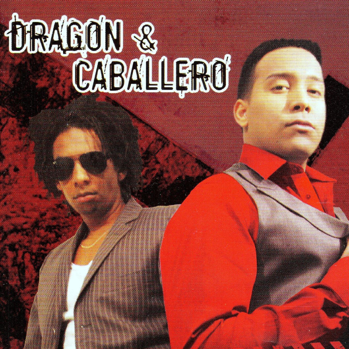 Dragon & Caballero - Hola Linda