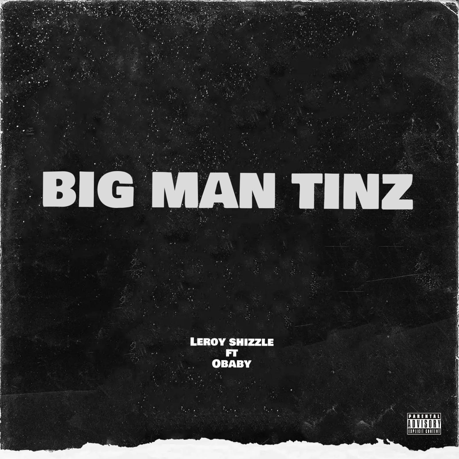 Постер альбома Big Man Tinz (feat. O’ Baby)