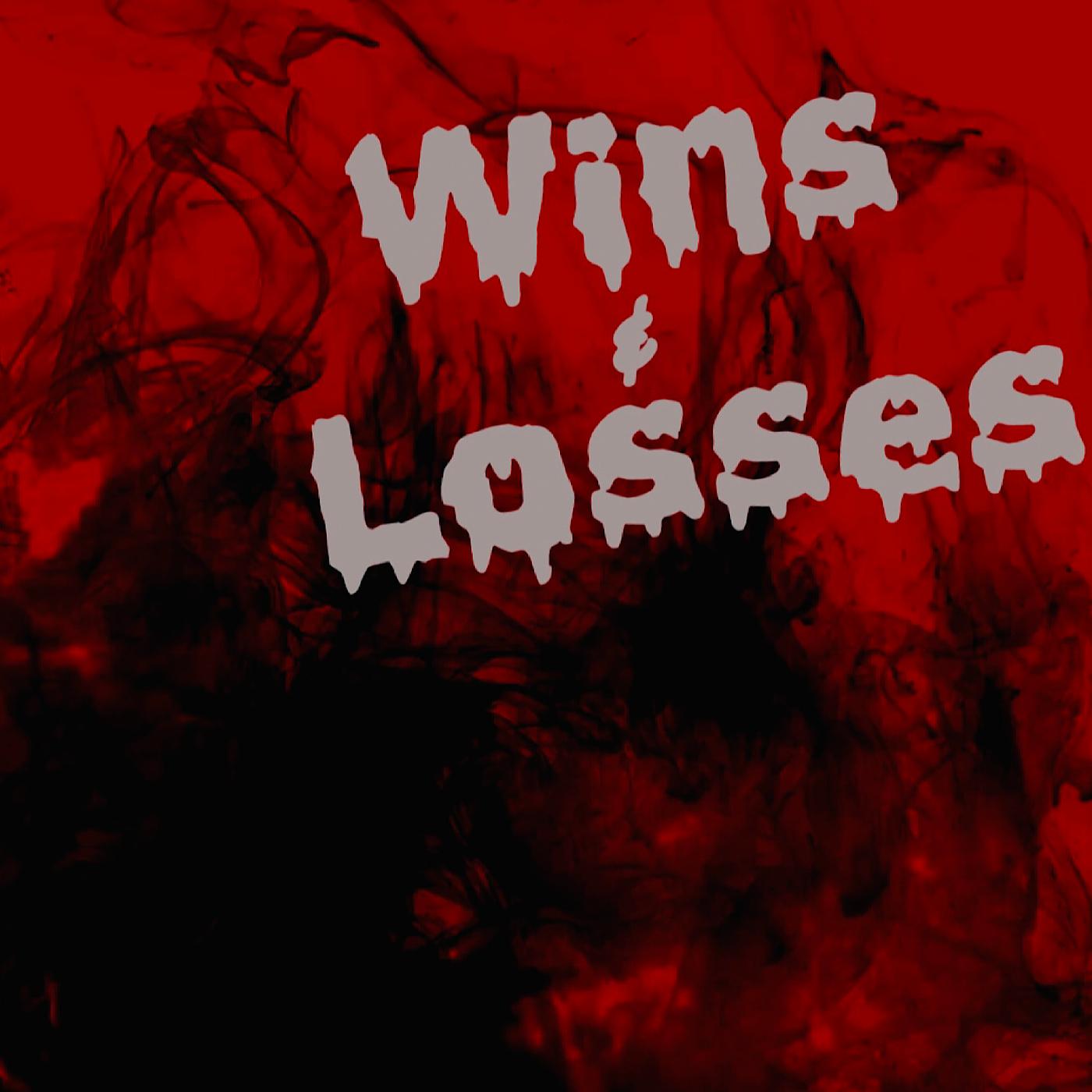 Постер альбома Wins & Losses