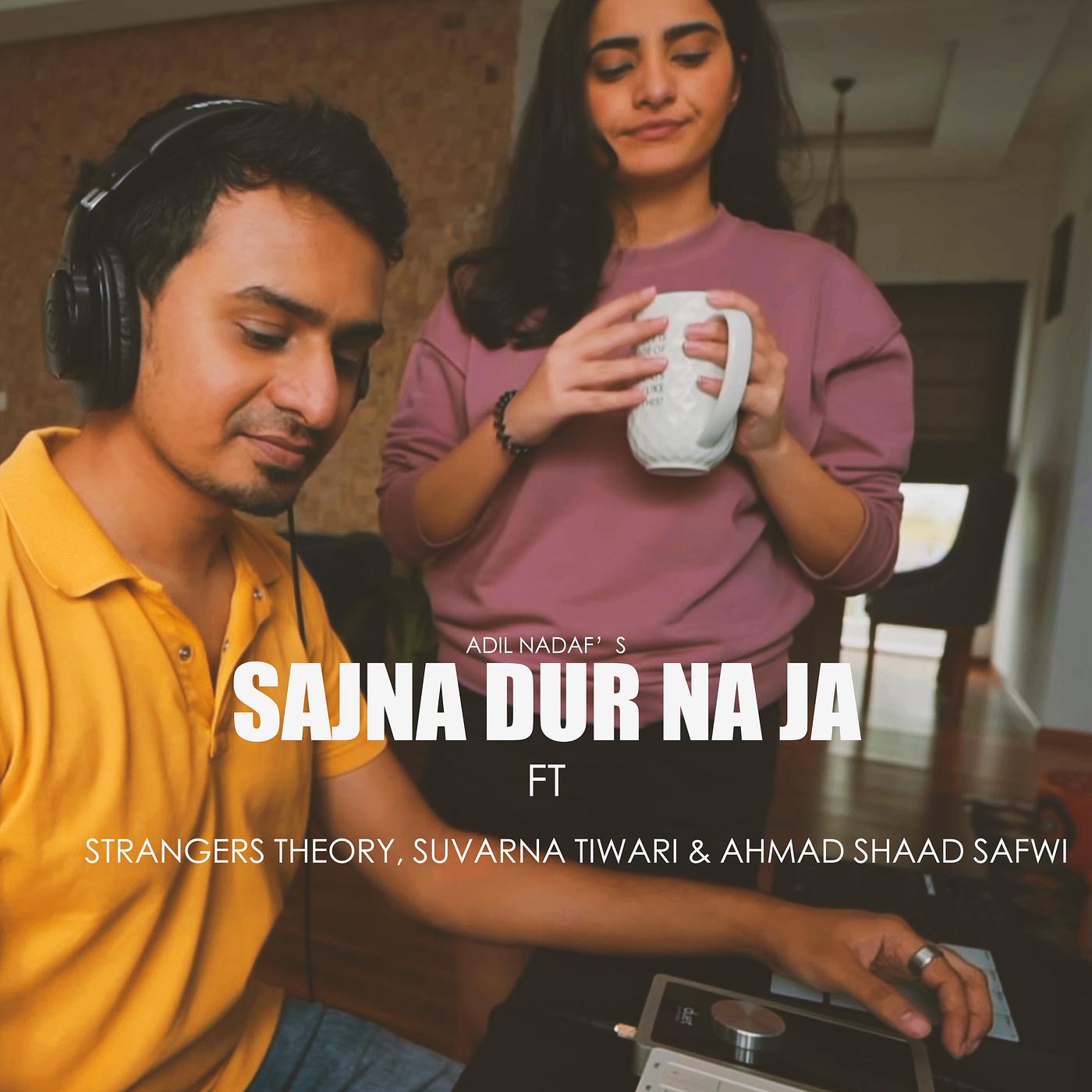 Постер альбома Sajna Dur Na Ja