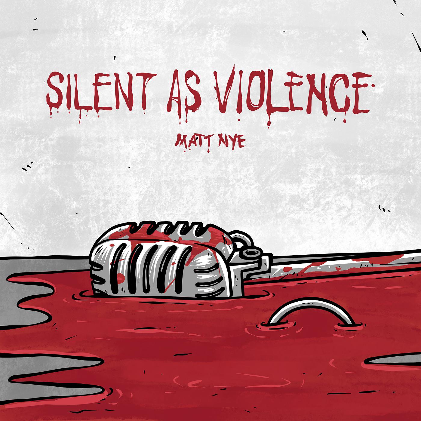 Постер альбома Silent as Violence