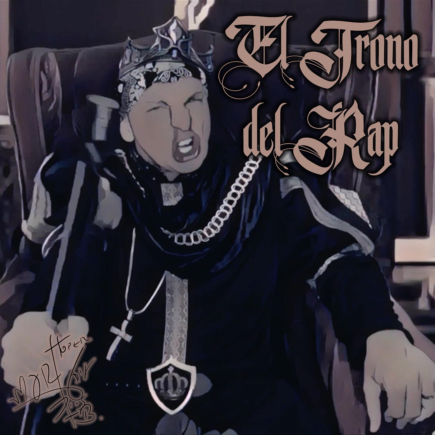 Постер альбома El Trono Del Rap