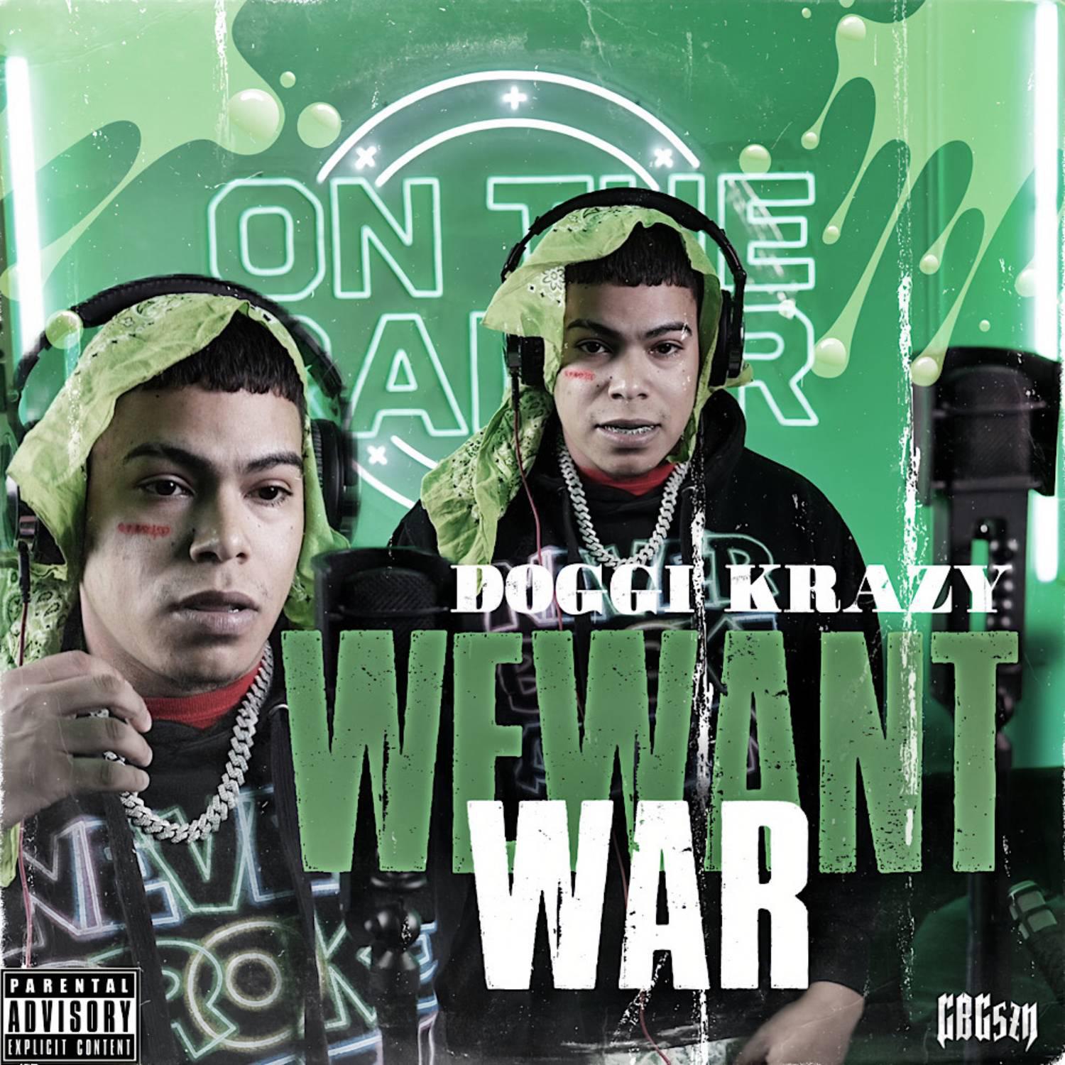 Постер альбома We Want War (On The Radar Freestyle)