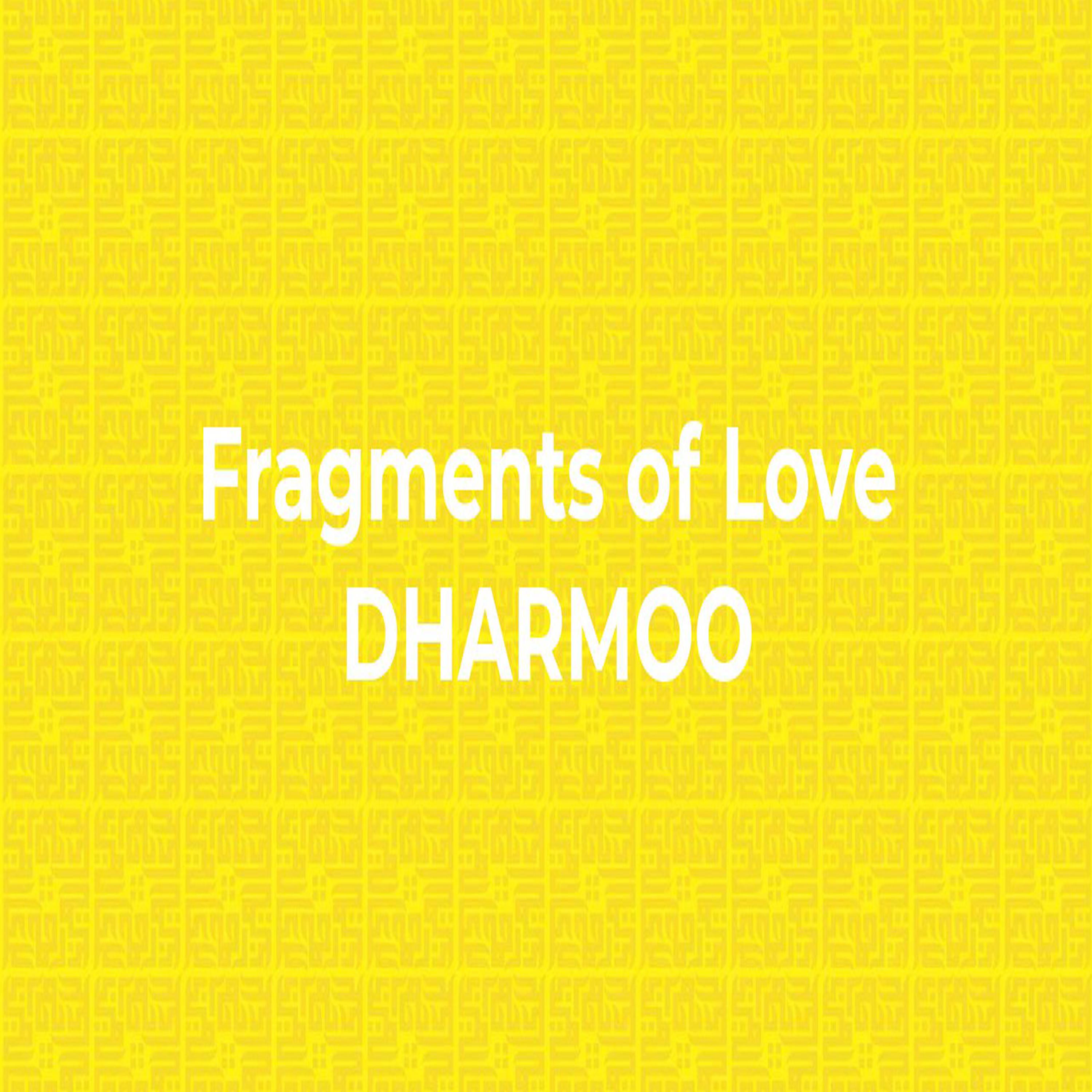 Постер альбома Fragments of Love