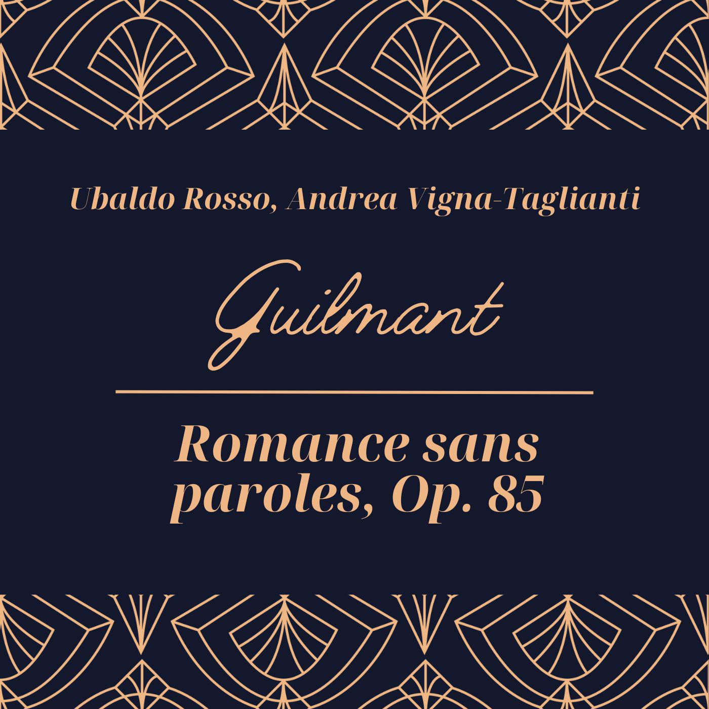 Постер альбома Guilmant: Romance sans paroles, Op. 85