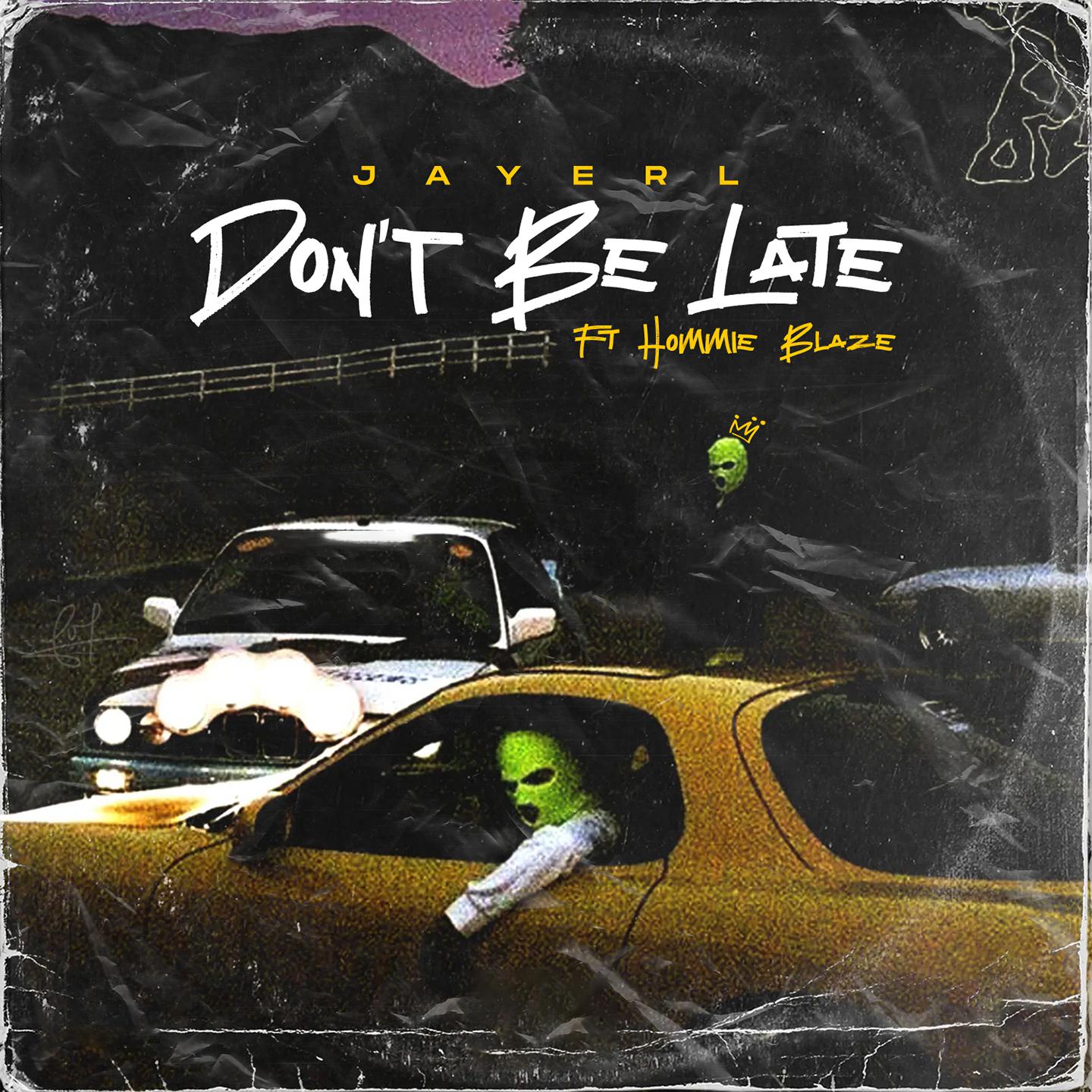 Постер альбома Don't Be Late