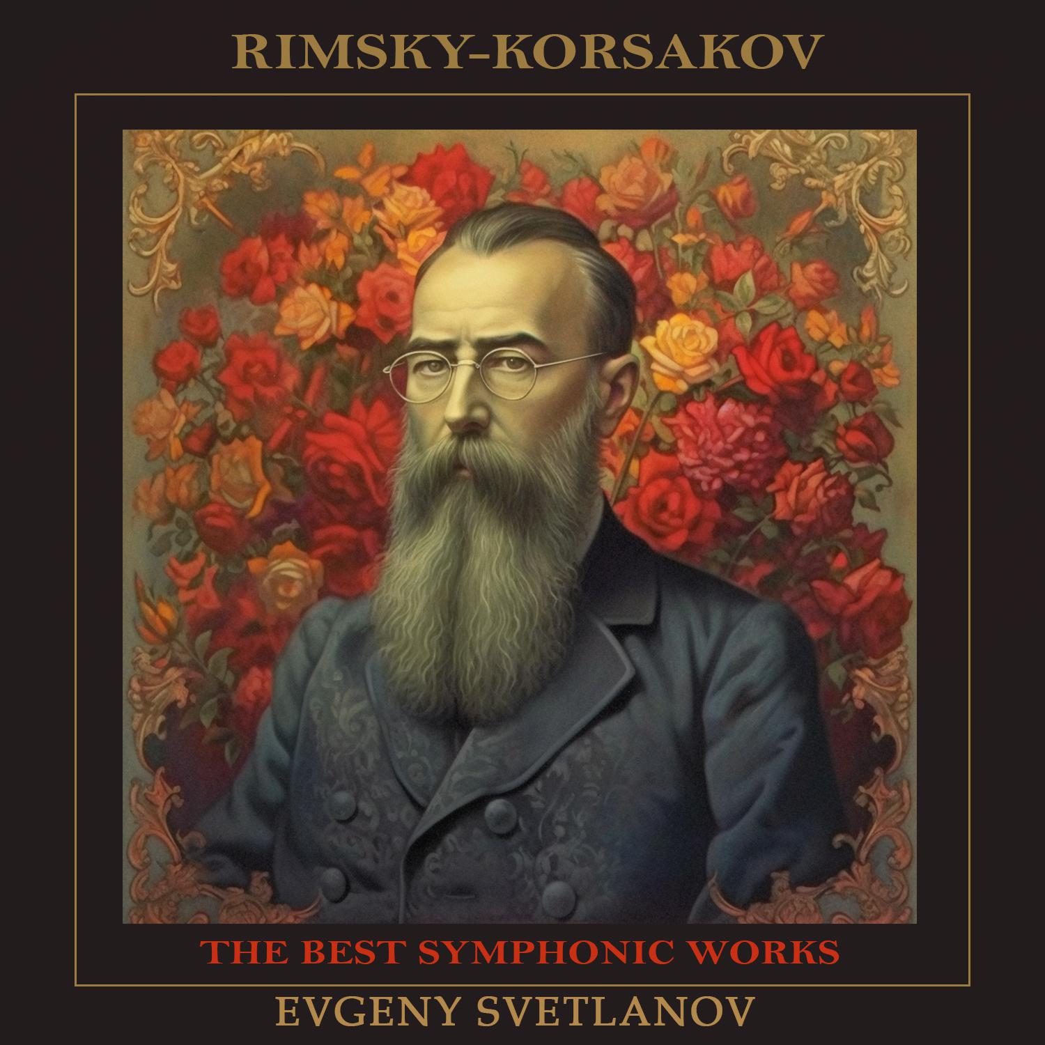 Постер альбома Rimsky-Korsakov: The Best Symphonic Works