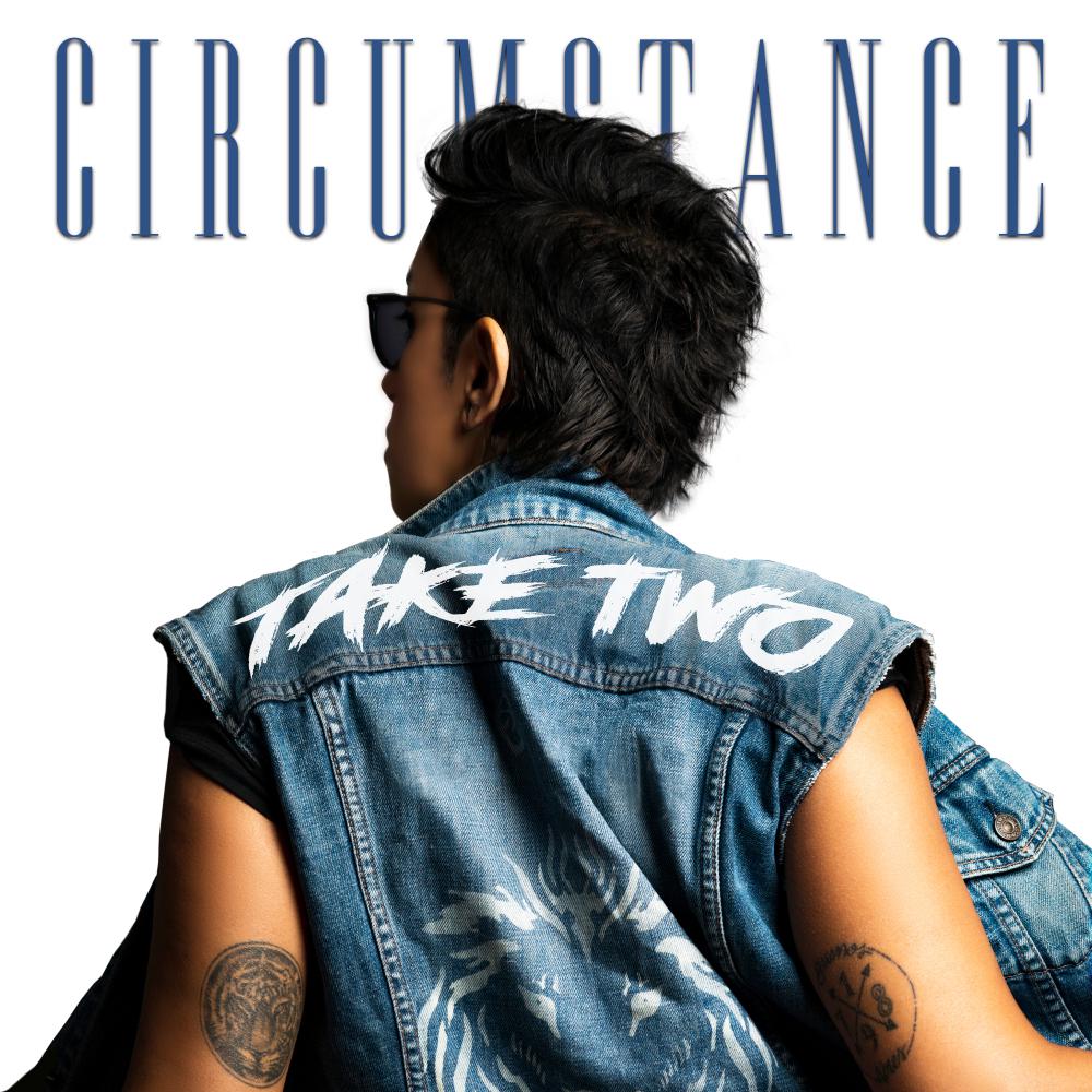 Постер альбома Circumstance (Take Two)