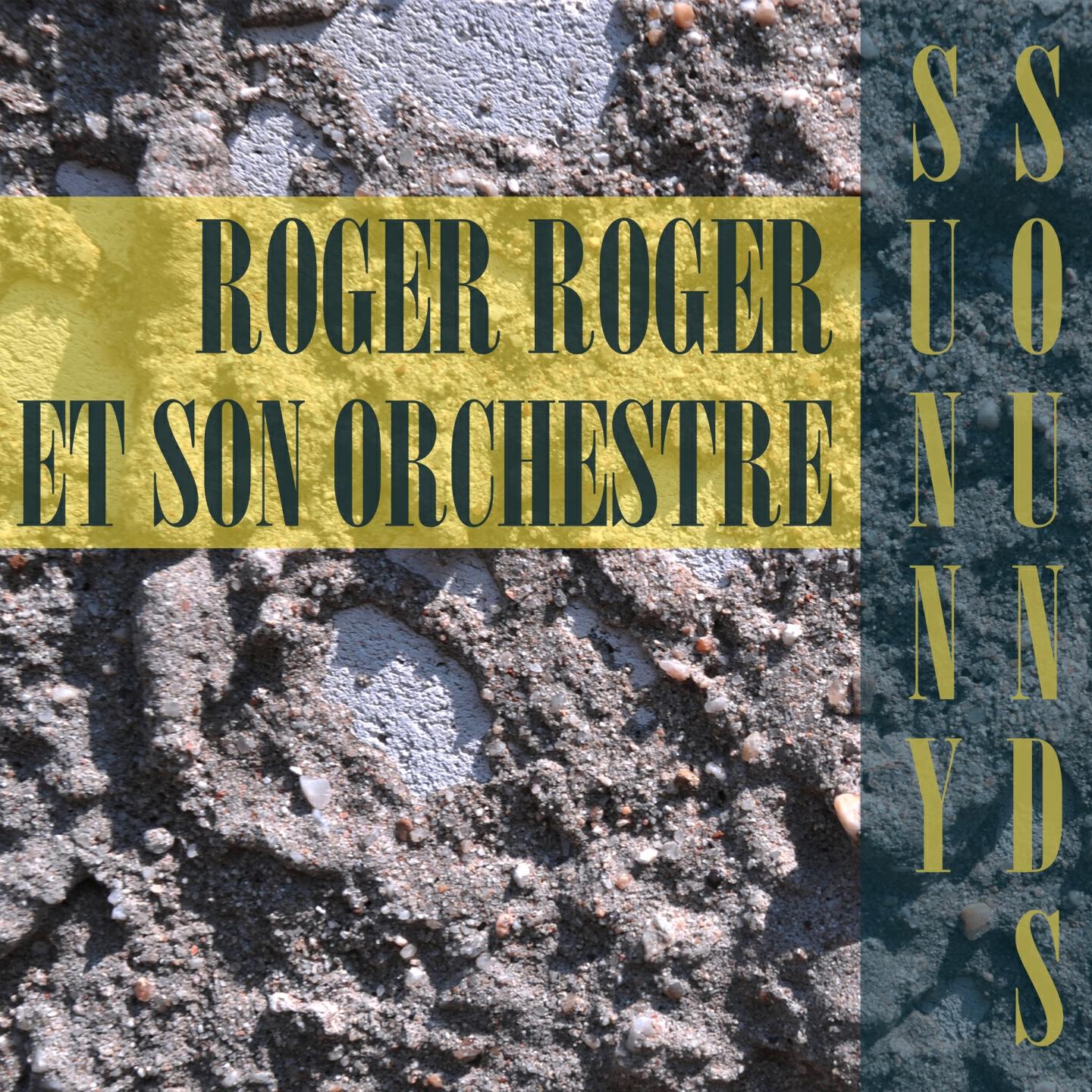 Roger Roger Et Son Orchestre - Tu Peux Chercher (You May Look For)