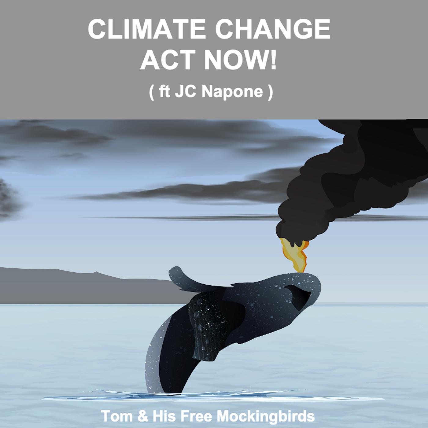 Постер альбома Climate Change Act Now