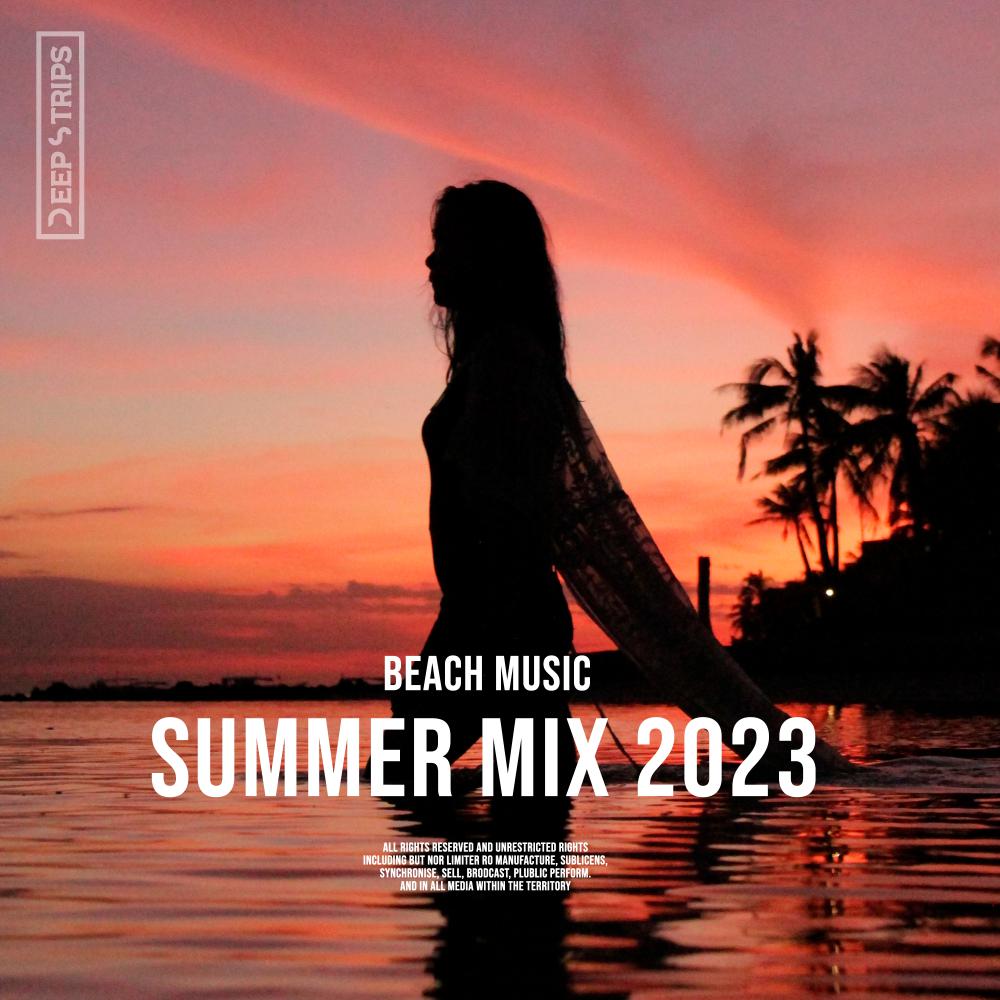Постер альбома Summer Mix 2023 Beach Music