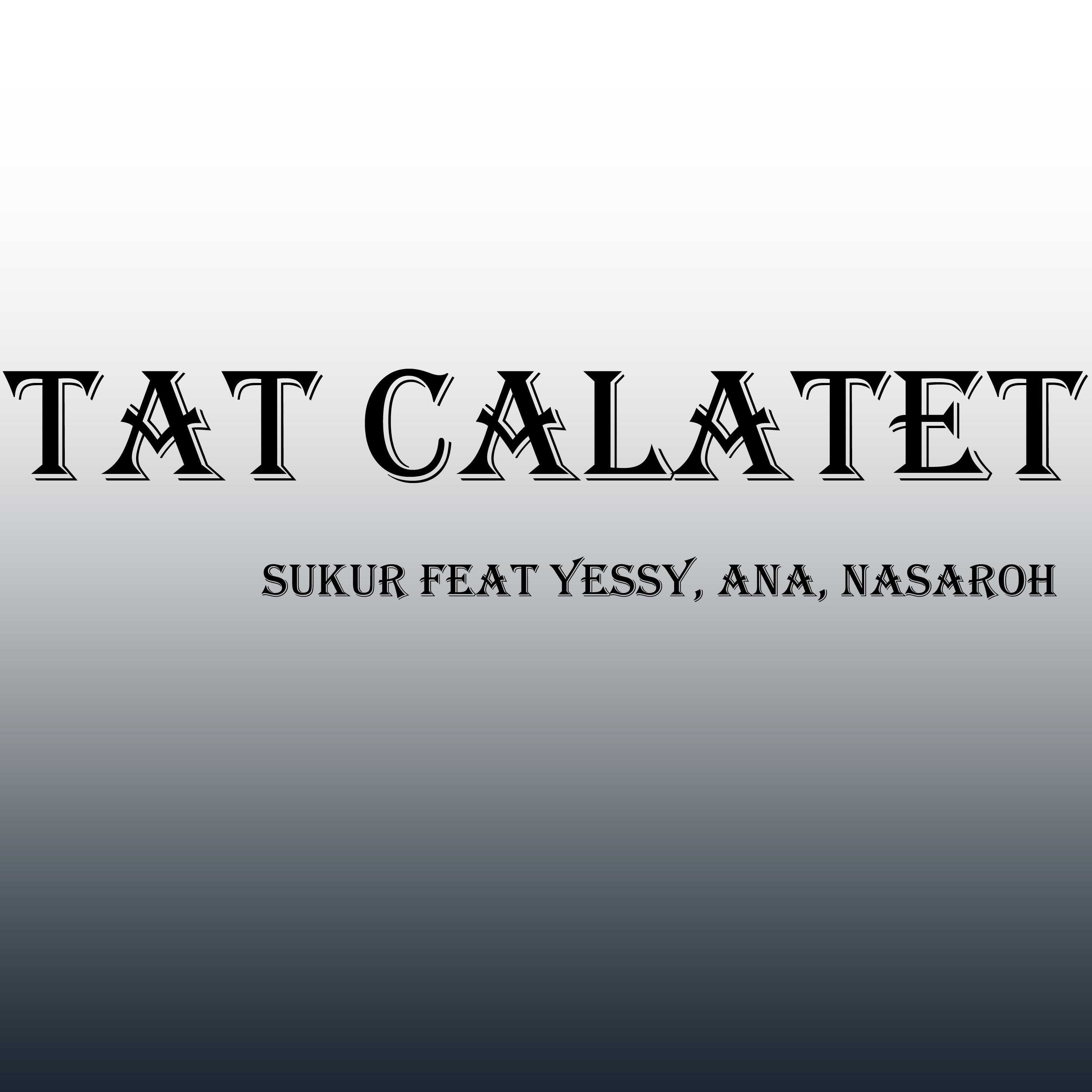 Постер альбома Tat Calatet