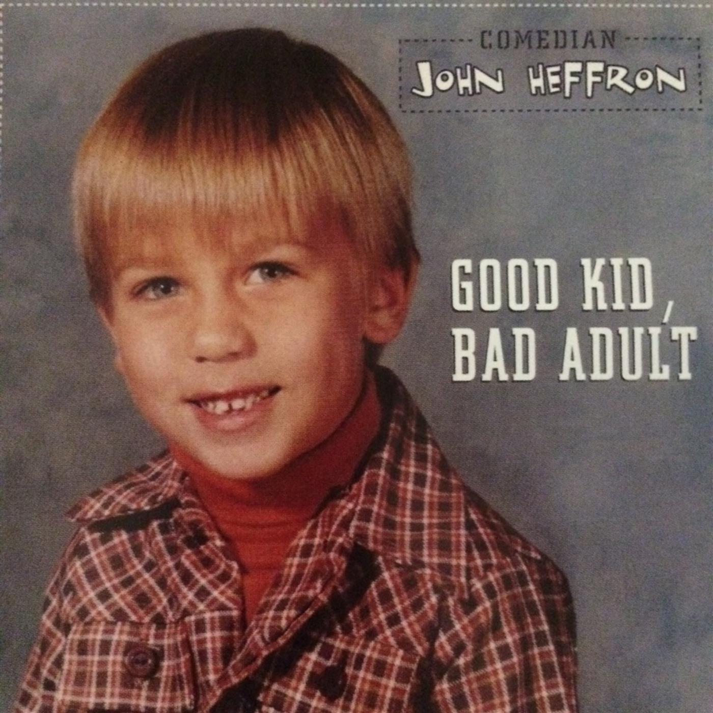 Постер альбома Good Kid Bad Adult
