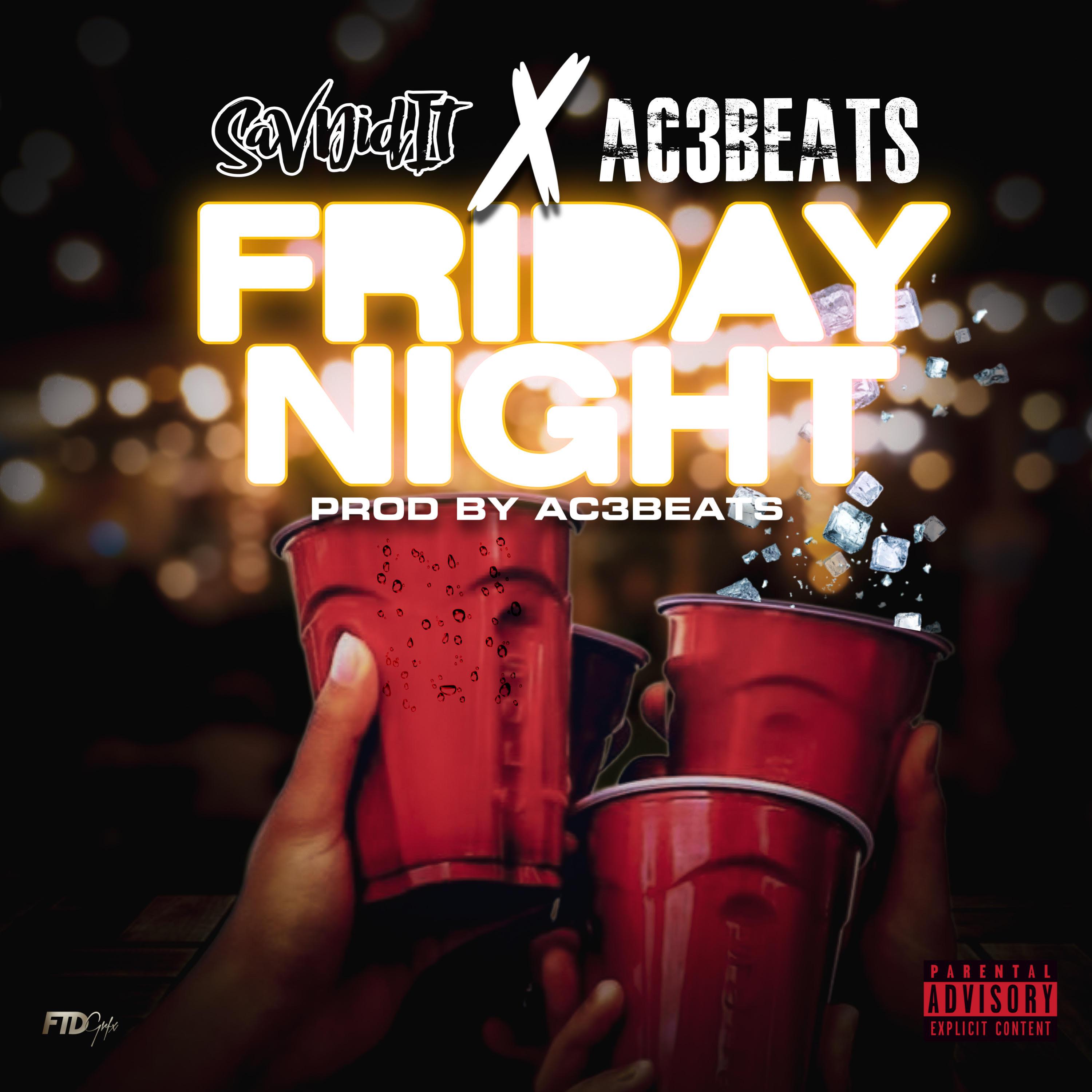 Постер альбома Friday Night (feat. AC3Beats)