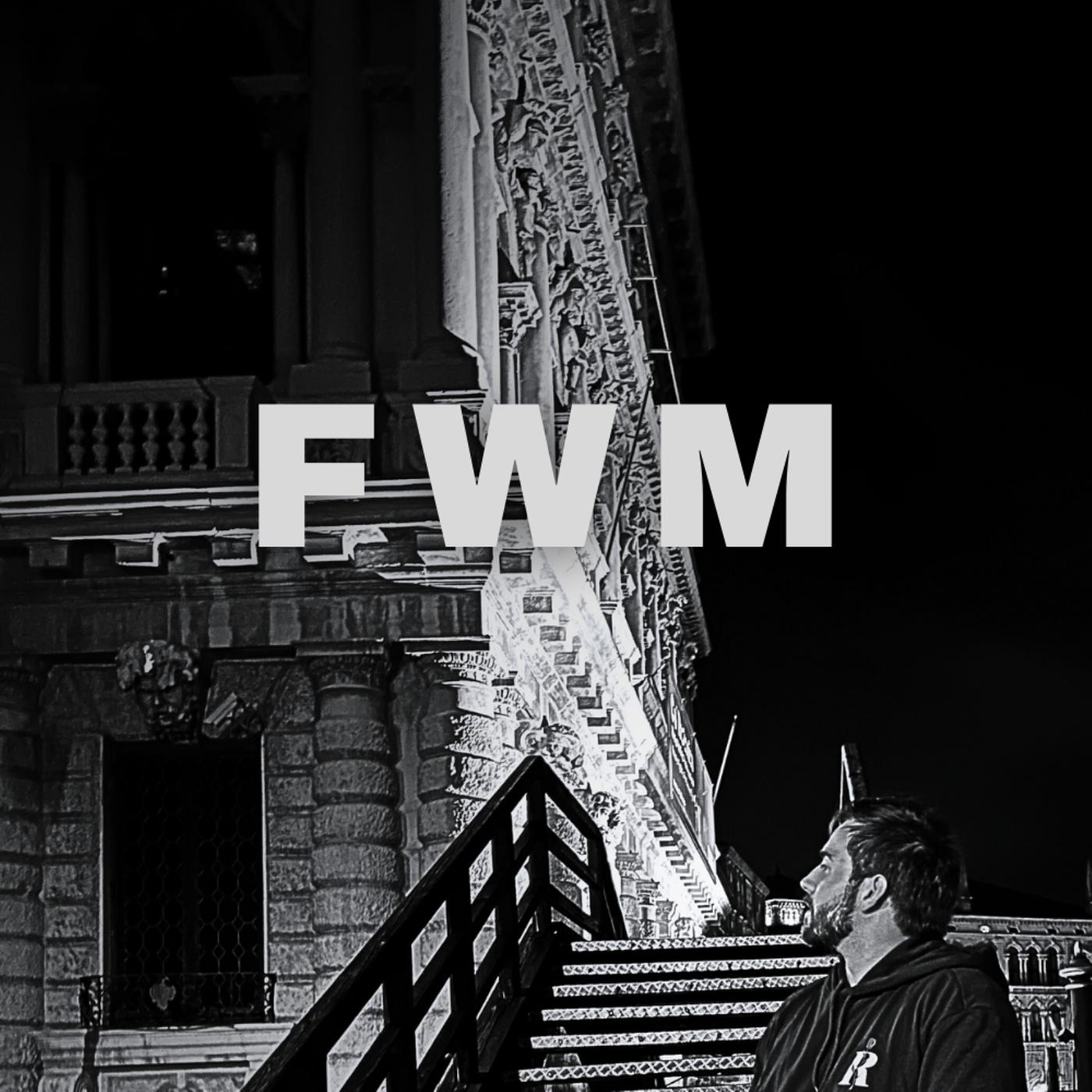 Постер альбома Fwm