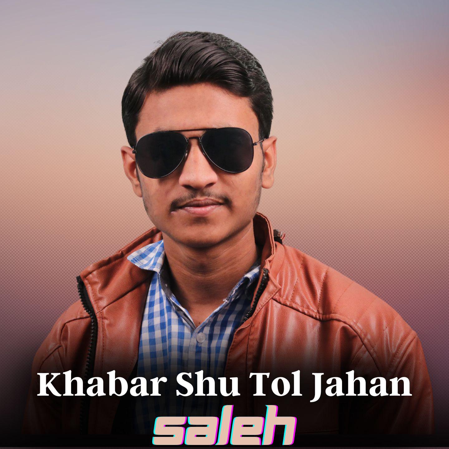 Постер альбома Khabar Shu Tol Jahan
