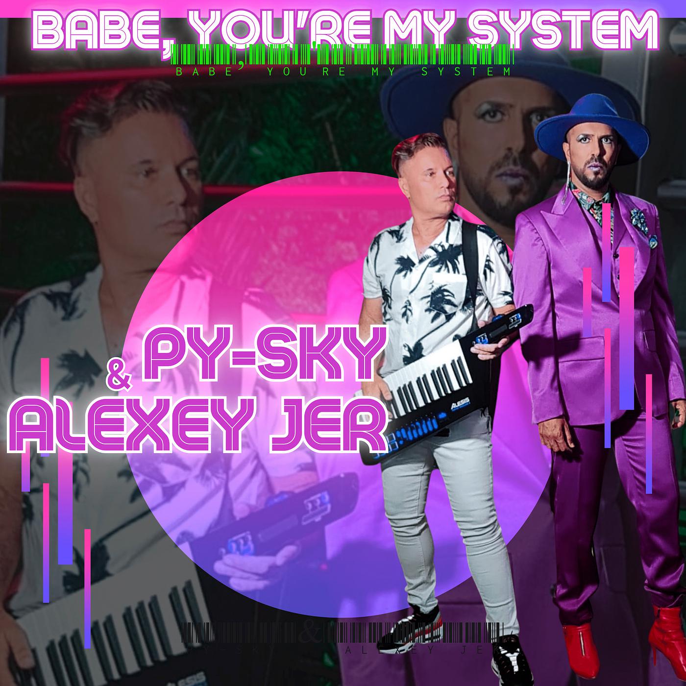 Постер альбома Babe, You're My System