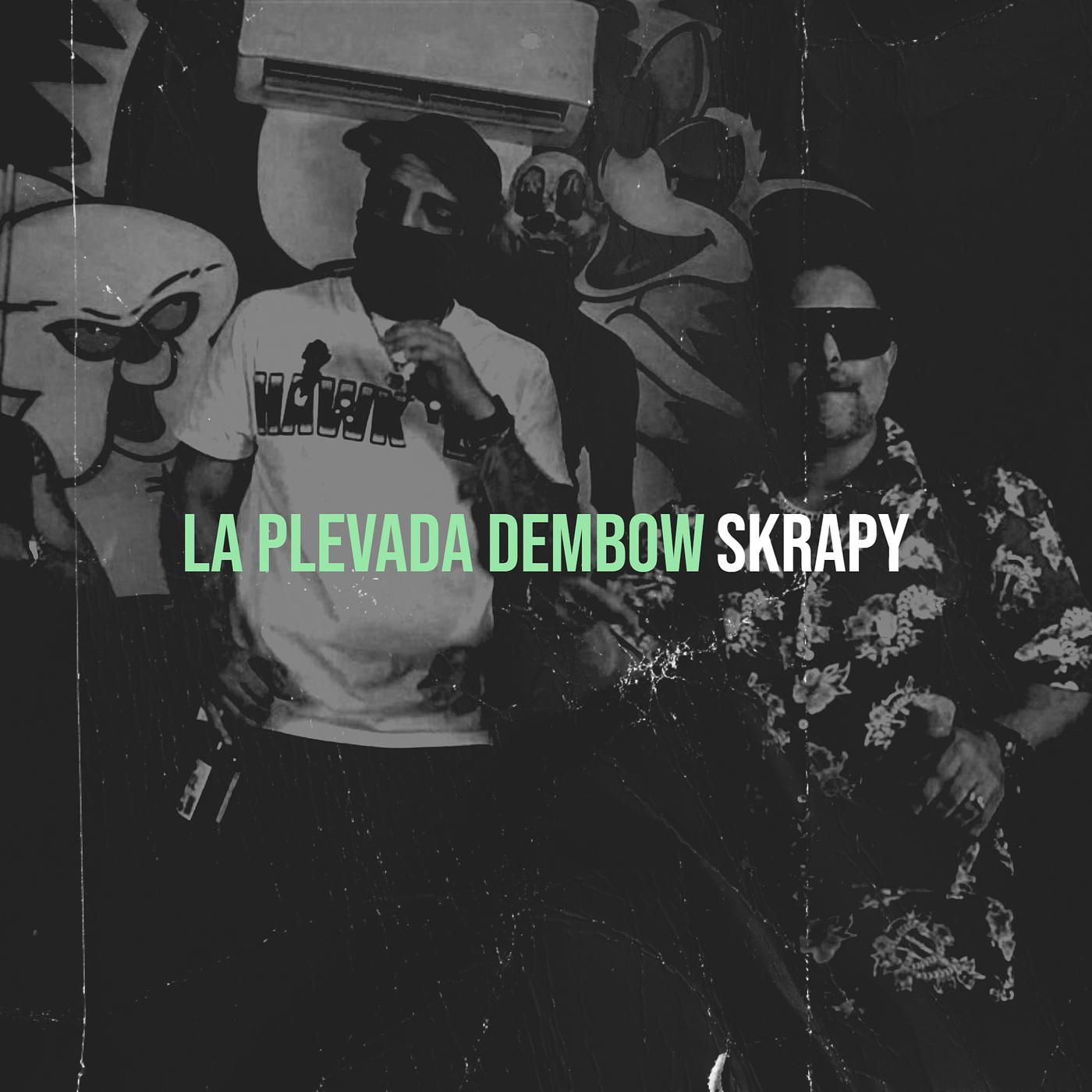 Постер альбома La Plevada DemBow