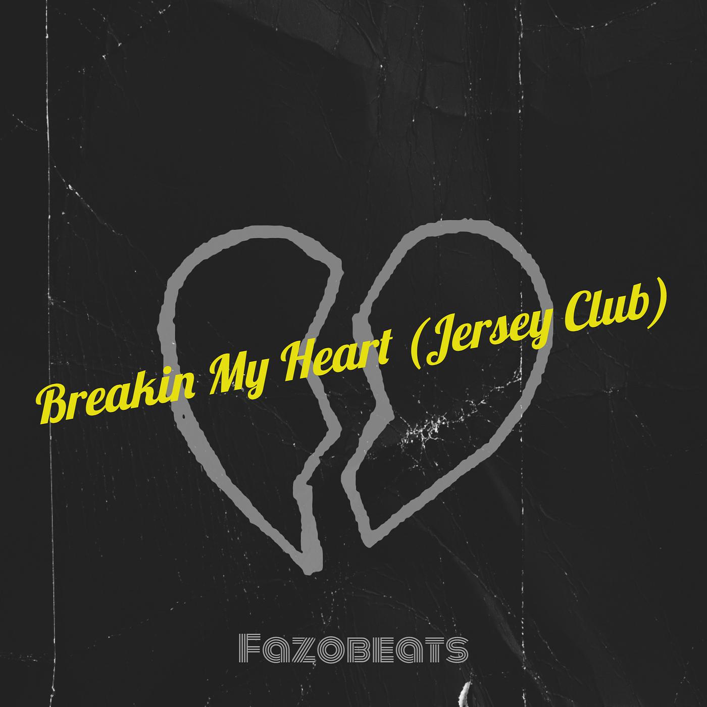 Постер альбома Breakin My Heart (Jersey Club)