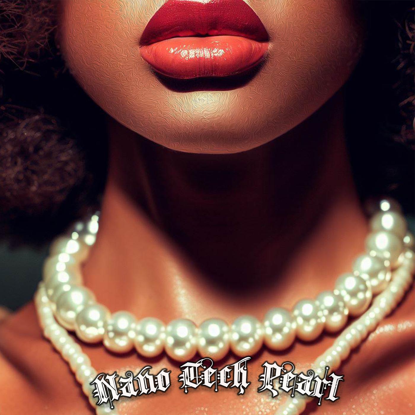 Постер альбома Nano Tech Pearl