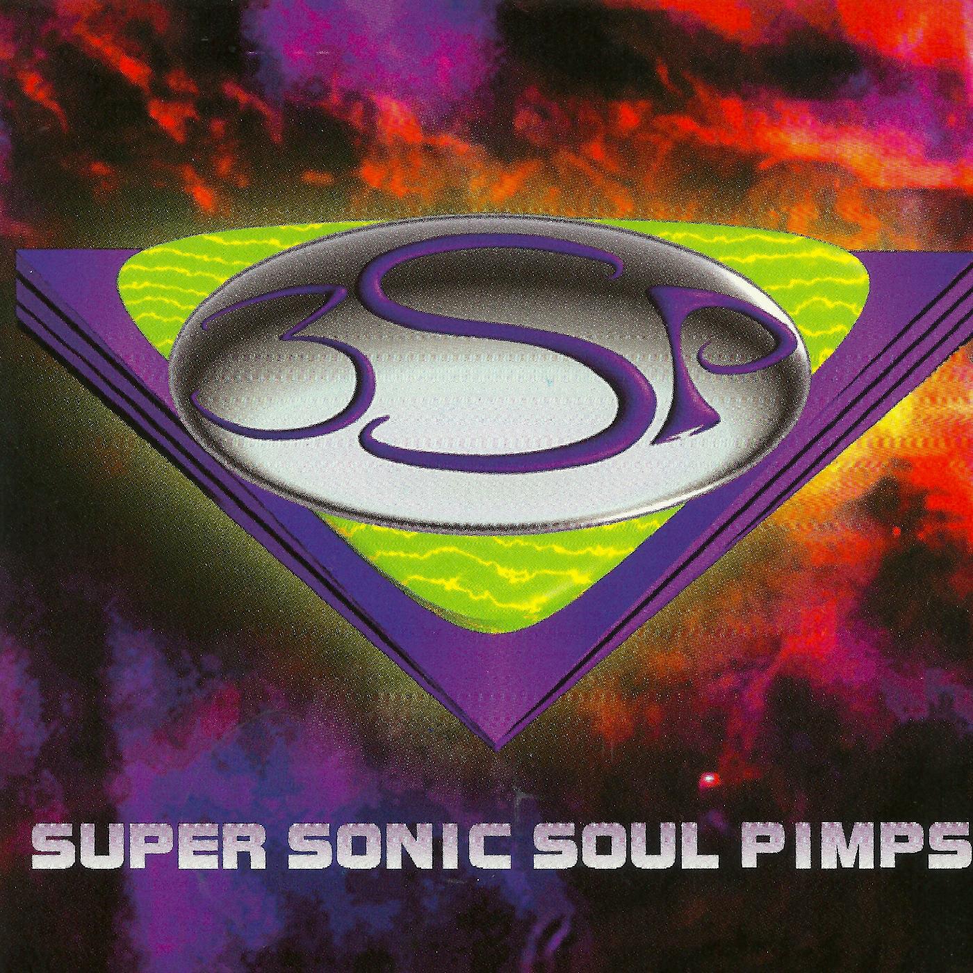 Super Sonic Soul Pimps - Psychoactive Boy