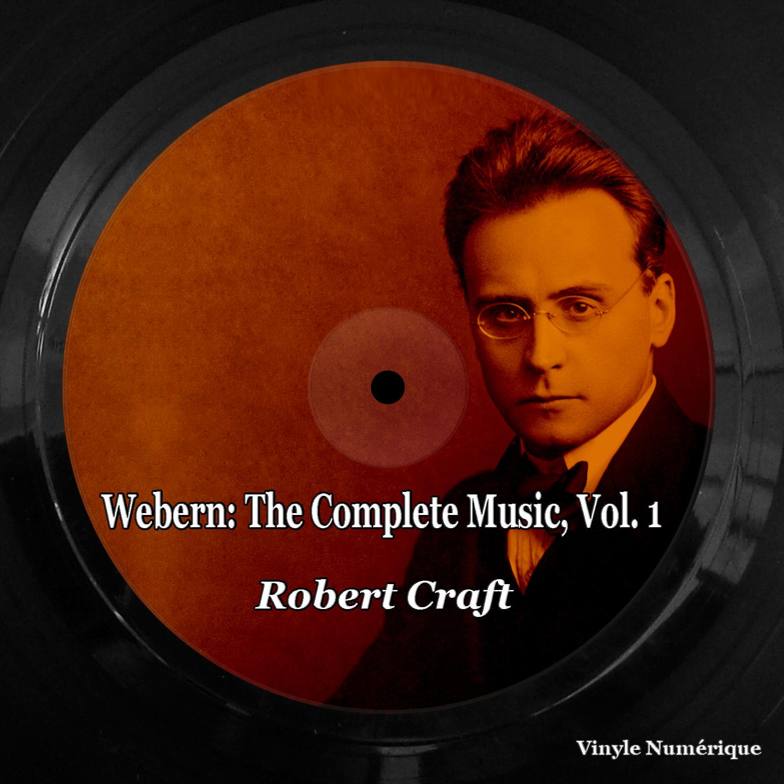 Постер альбома Webern: The Complete Music, Vol. 1
