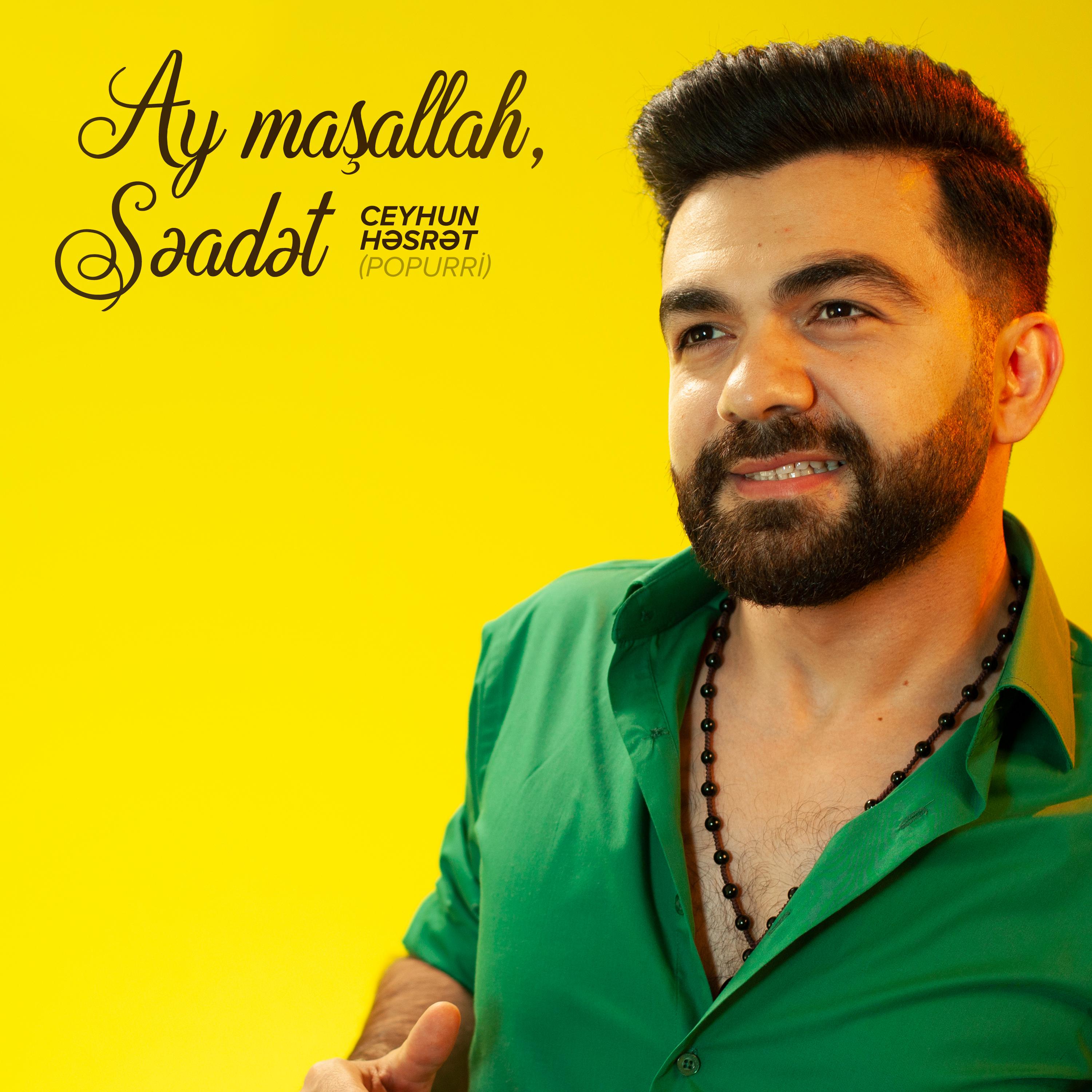 Постер альбома Ay Maşallah / Səadət
