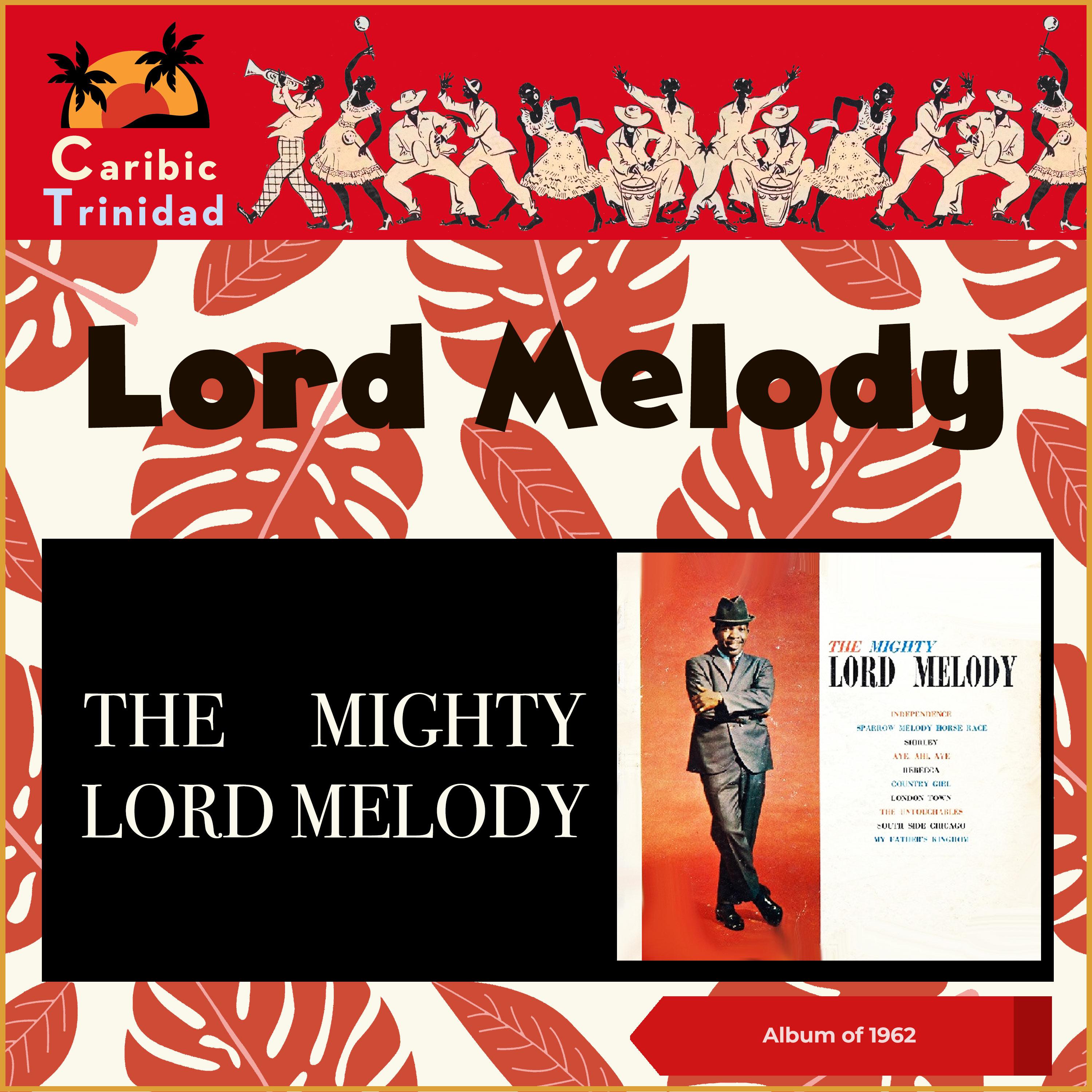Постер альбома The Mighty Lord Melody