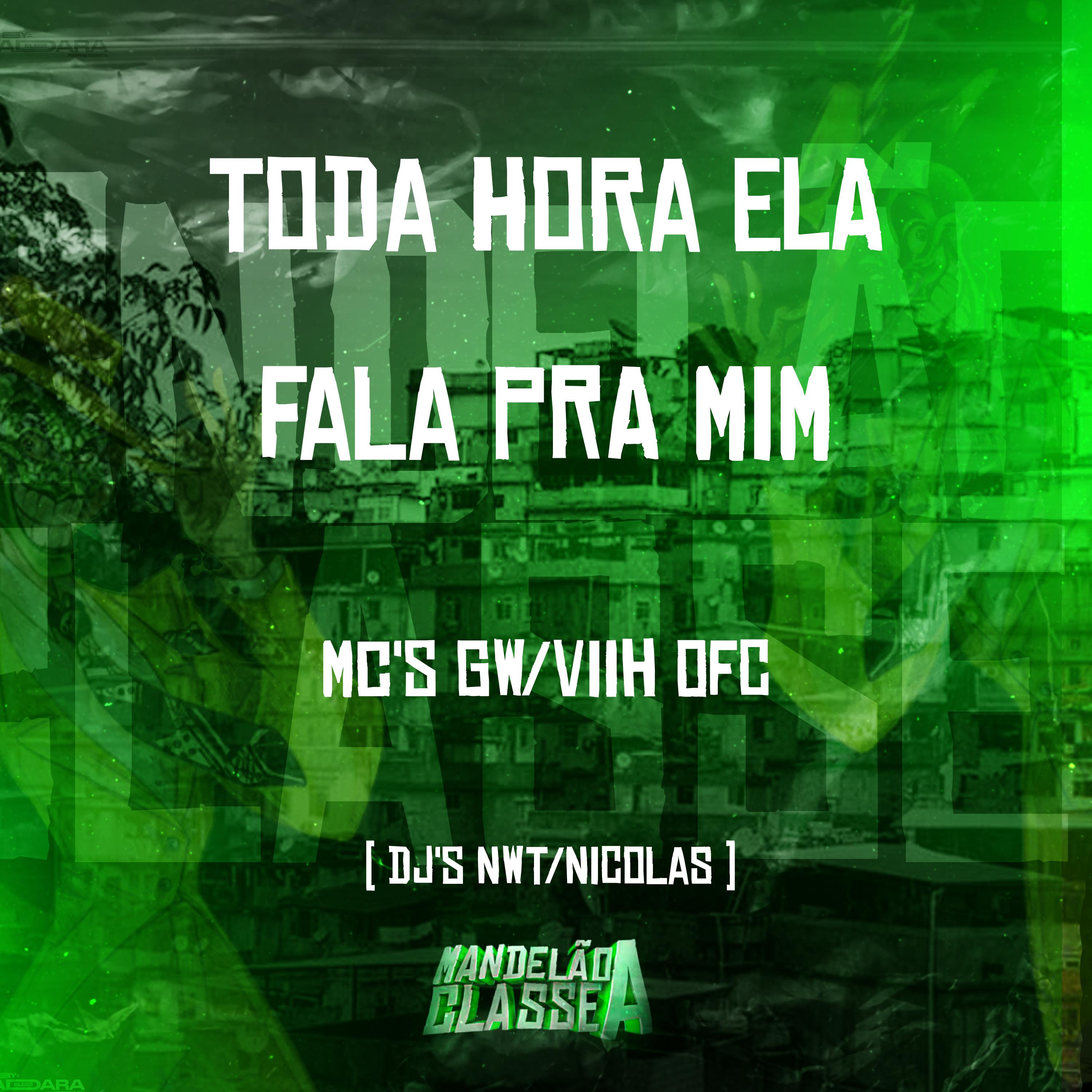 Постер альбома Toda Hora Ela Fala pra Mim