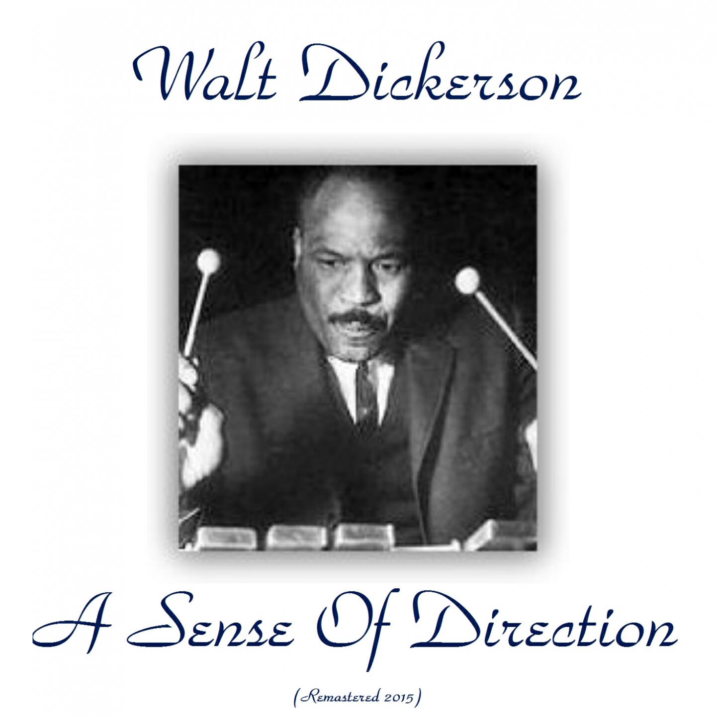 Walt Dickerson - You Go to My Head (Remastered 2015)