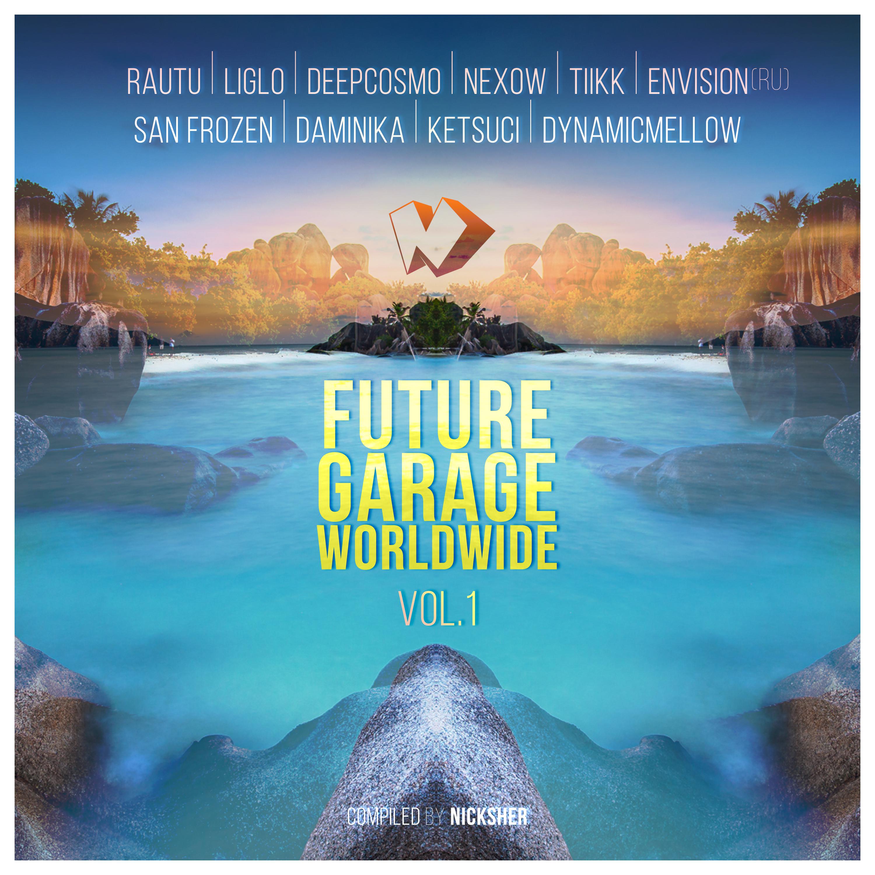 Постер альбома Future Garage Worldwide, Vol. 1