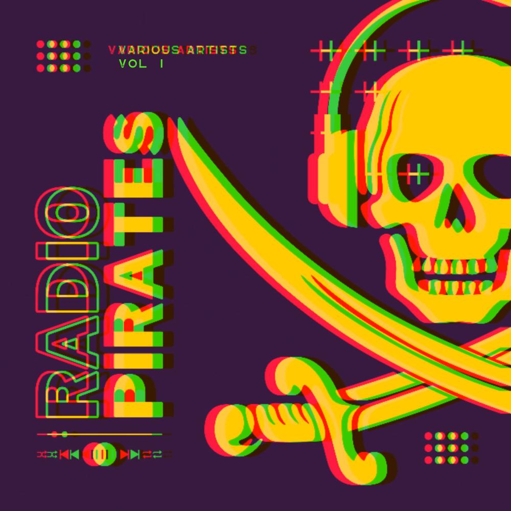 Постер альбома Radio Pirates, Vol. 1