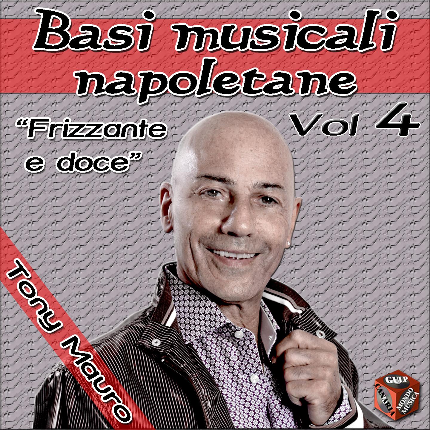 Постер альбома Frizzante e doce: Basi musicali napoletane, Vol. 4