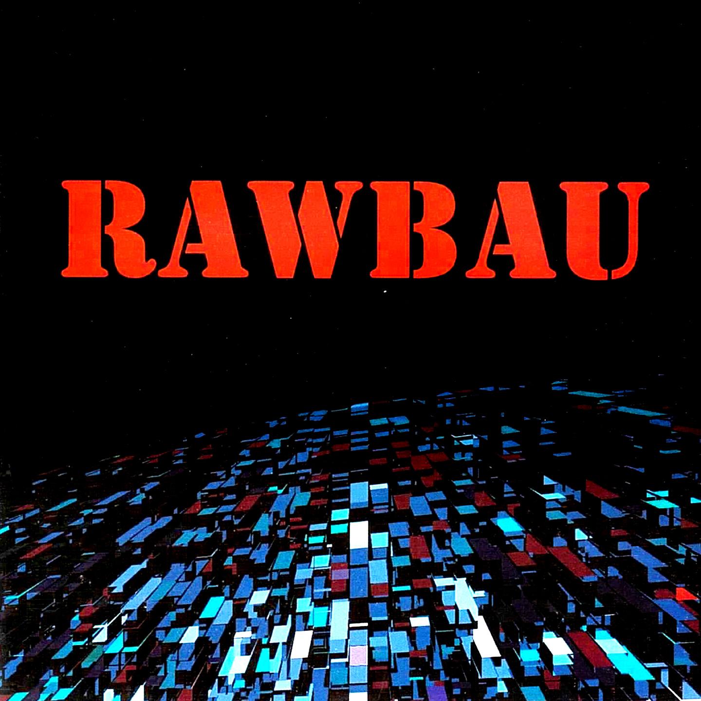 Постер альбома Rawbau