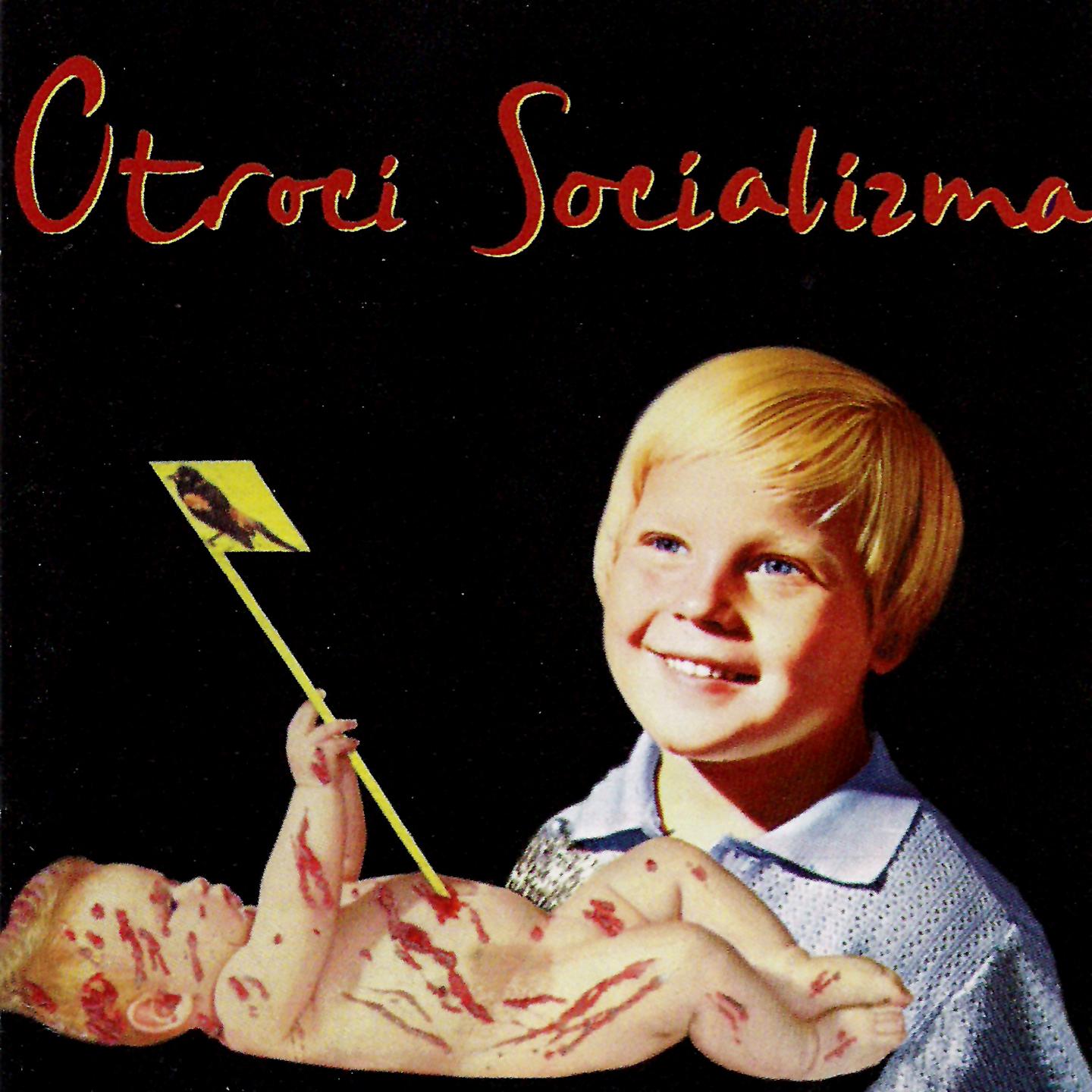 Постер альбома Otroci Socializma