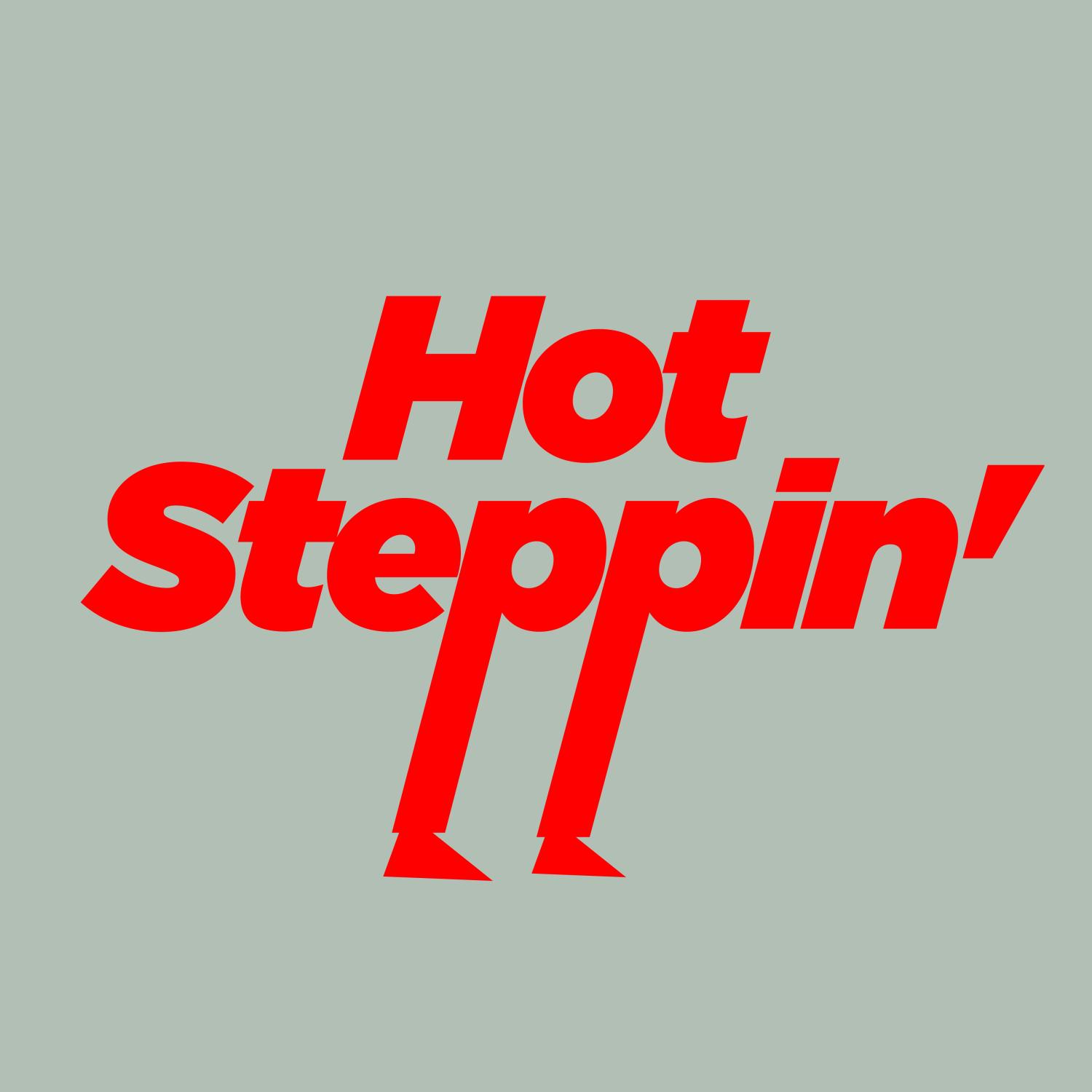 Постер альбома Hot Steppin'  (Kevin McKay Edit)