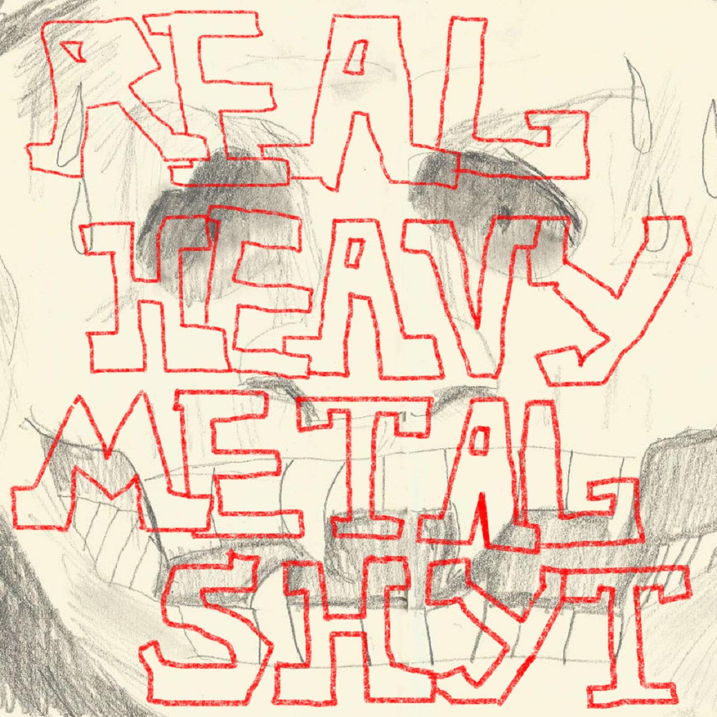 Постер альбома real heavy metal shyt