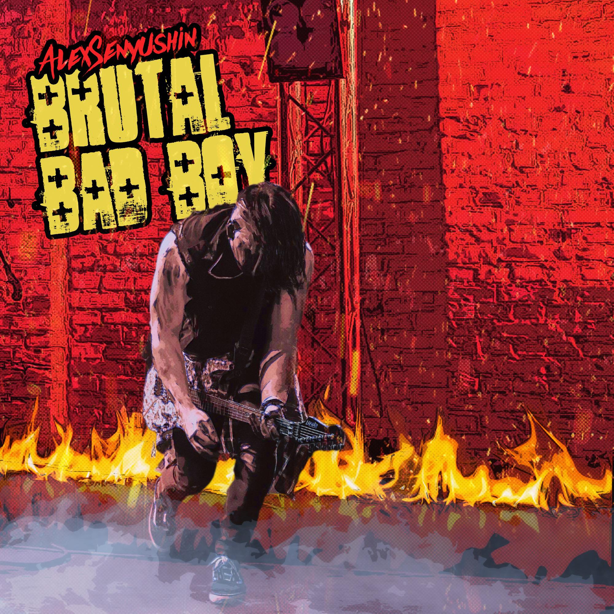 Постер альбома Brutal Bad Boy