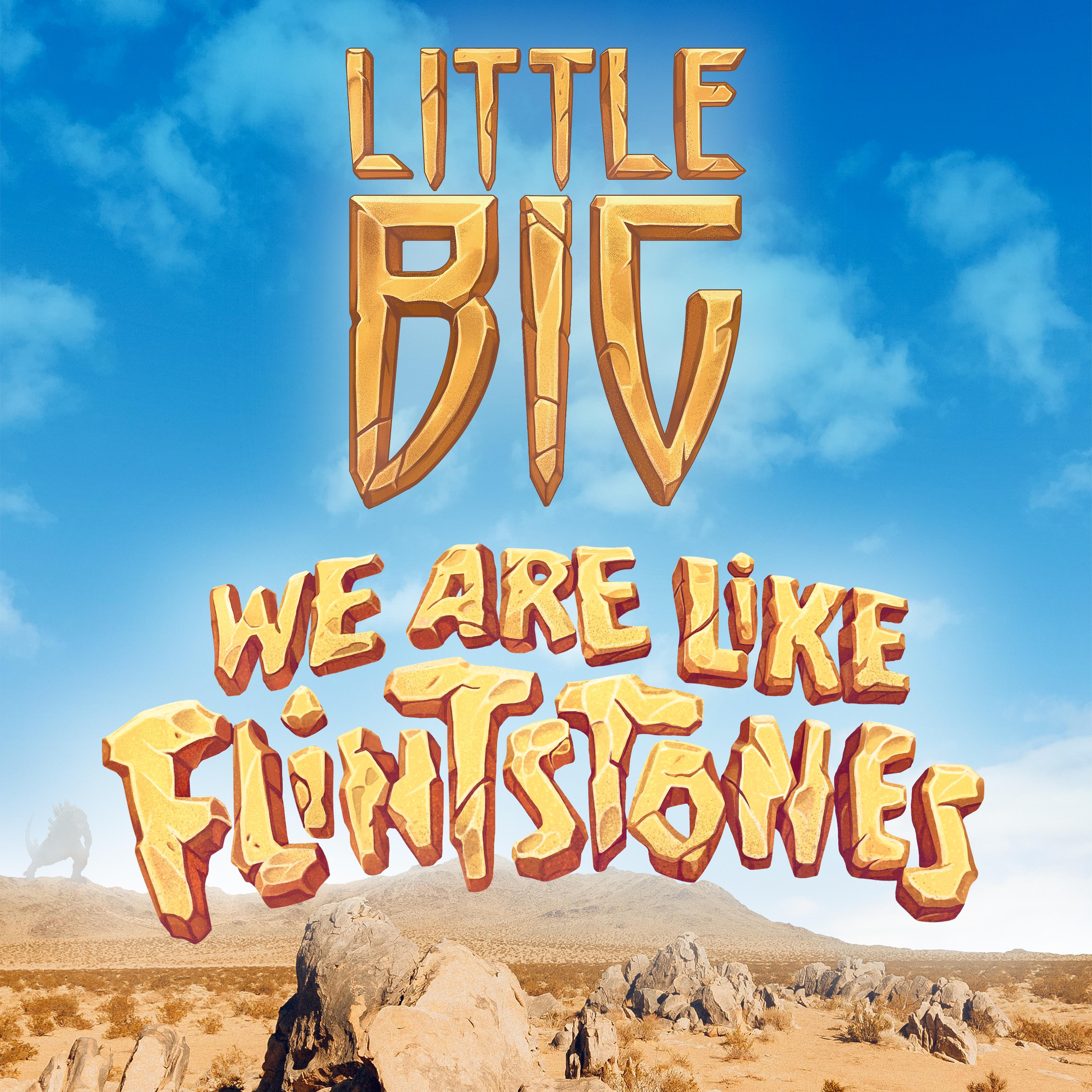 Постер альбома We Are Like Flintstones