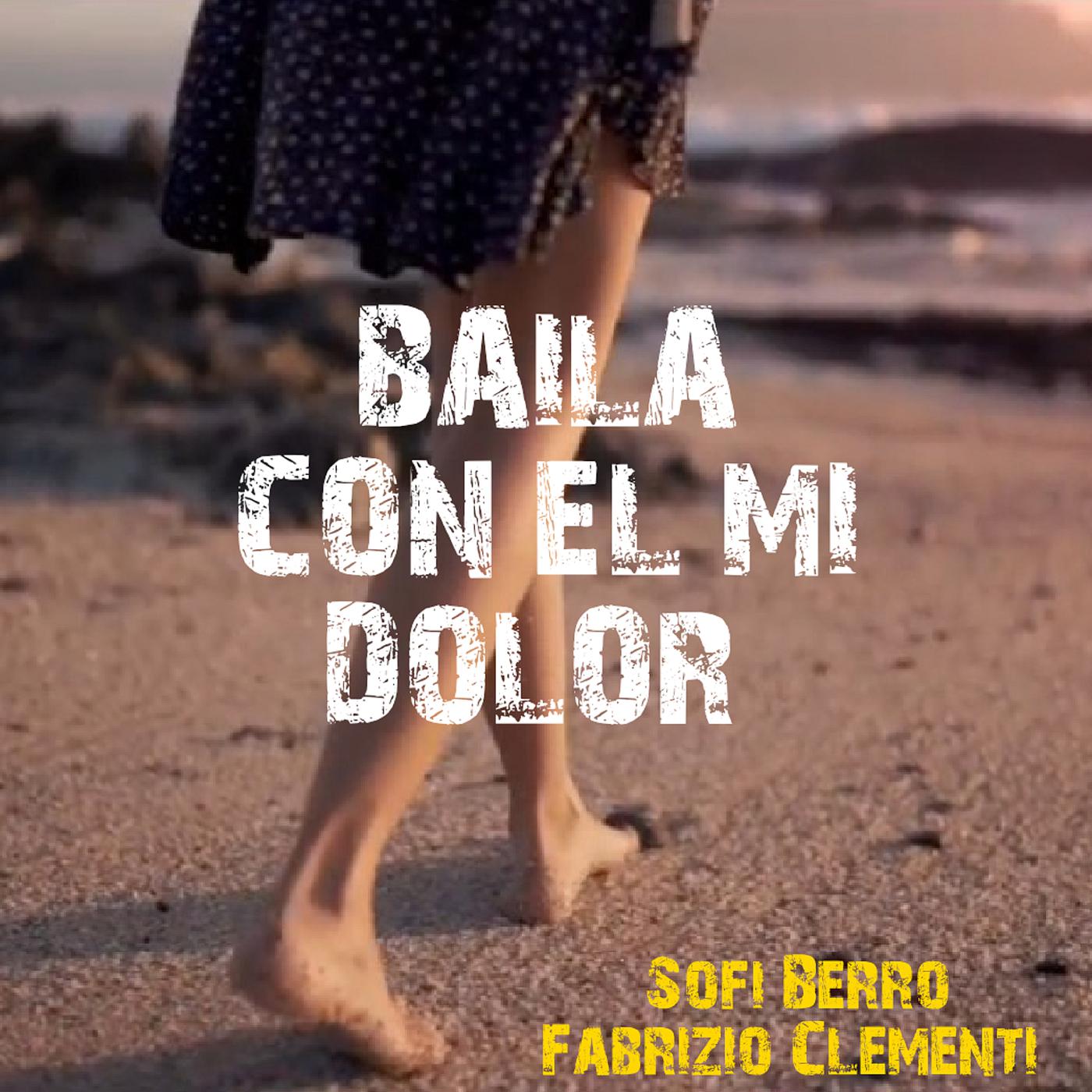 Постер альбома Baila Con El Mi Dolor