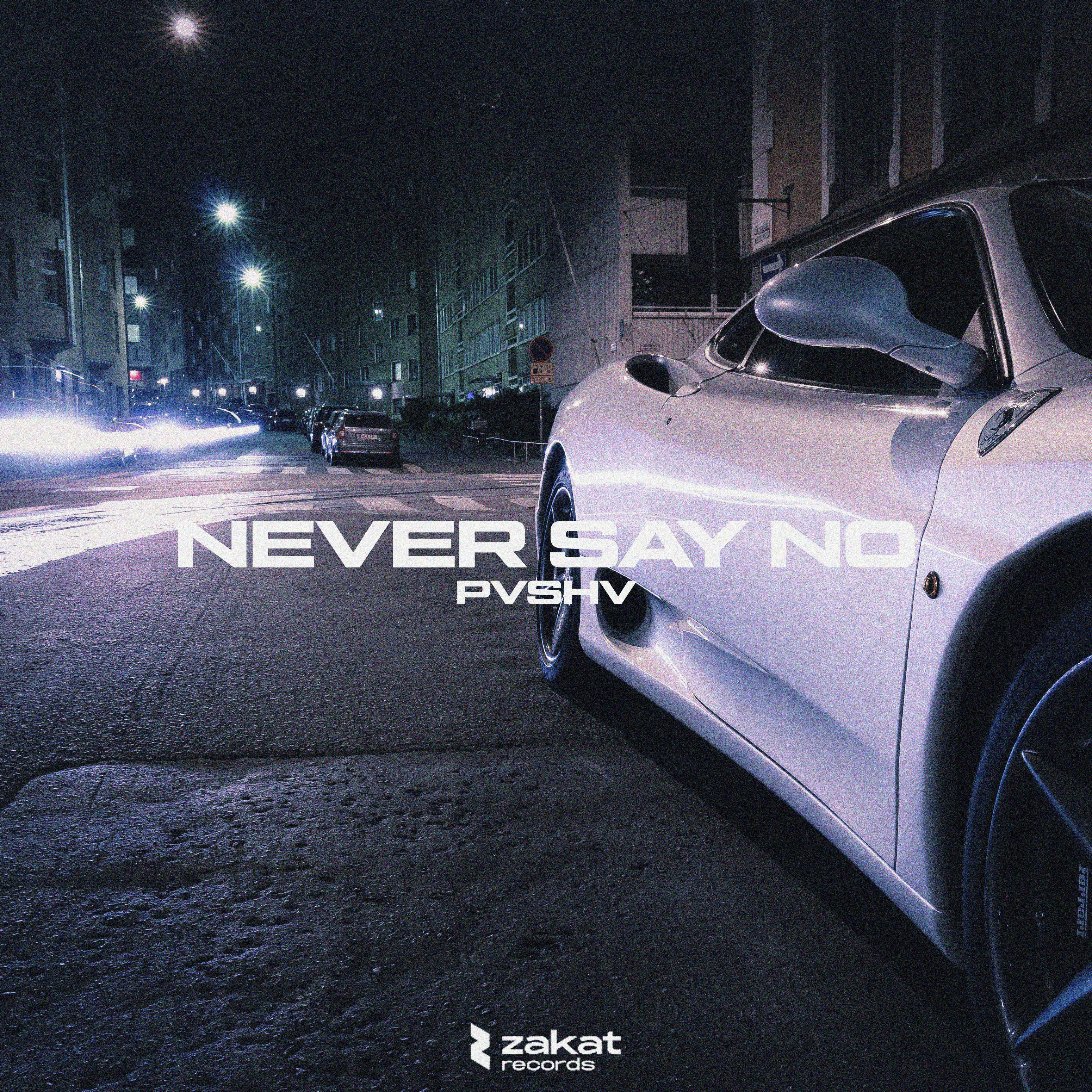 Постер альбома Never Say No