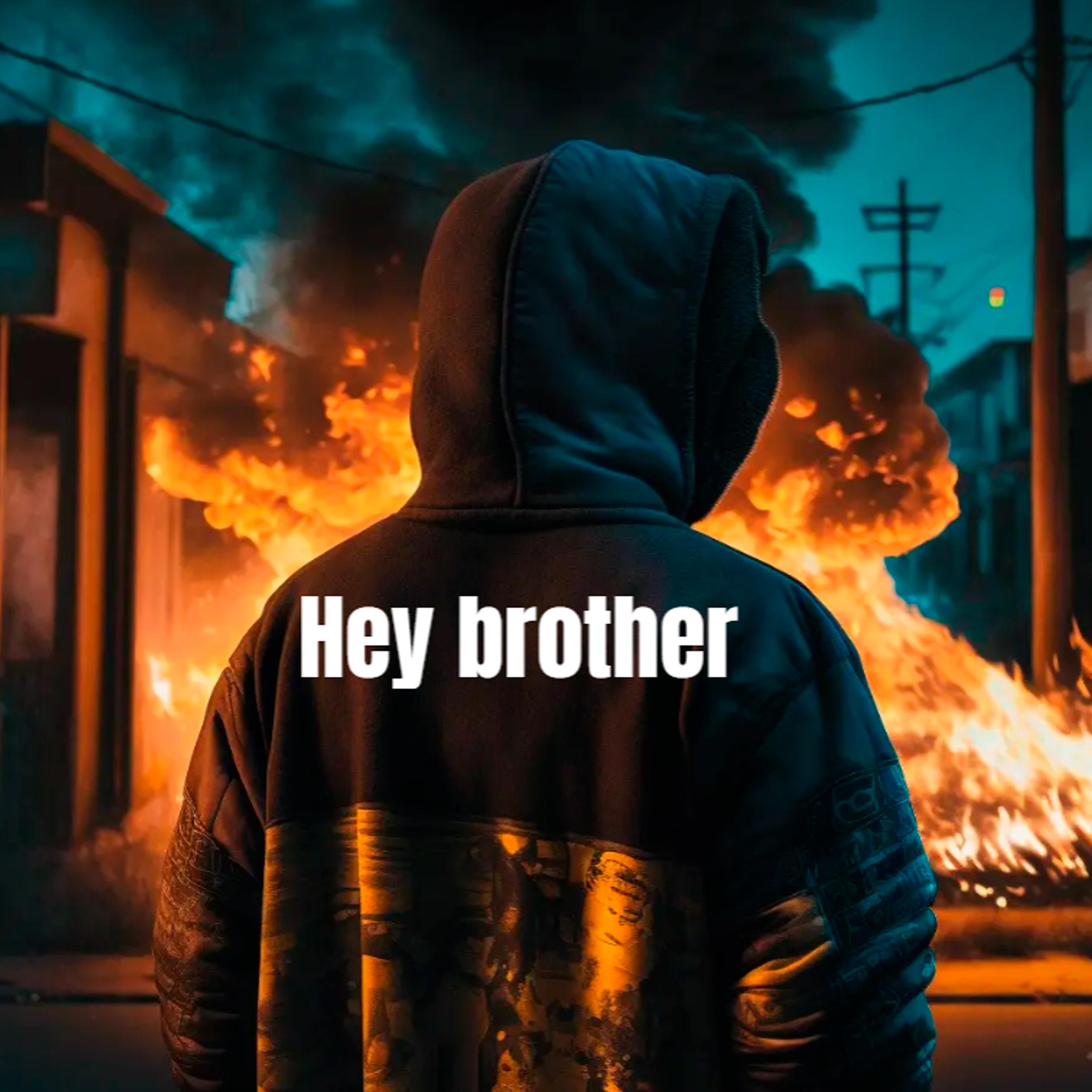 Постер альбома Hey brother